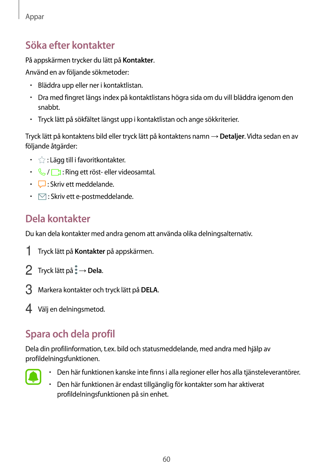 Samsung SM-J330FZDDNEE, SM-J330FZKDNEE, SM-J330FZSDNEE manual Söka efter kontakter, Dela kontakter 