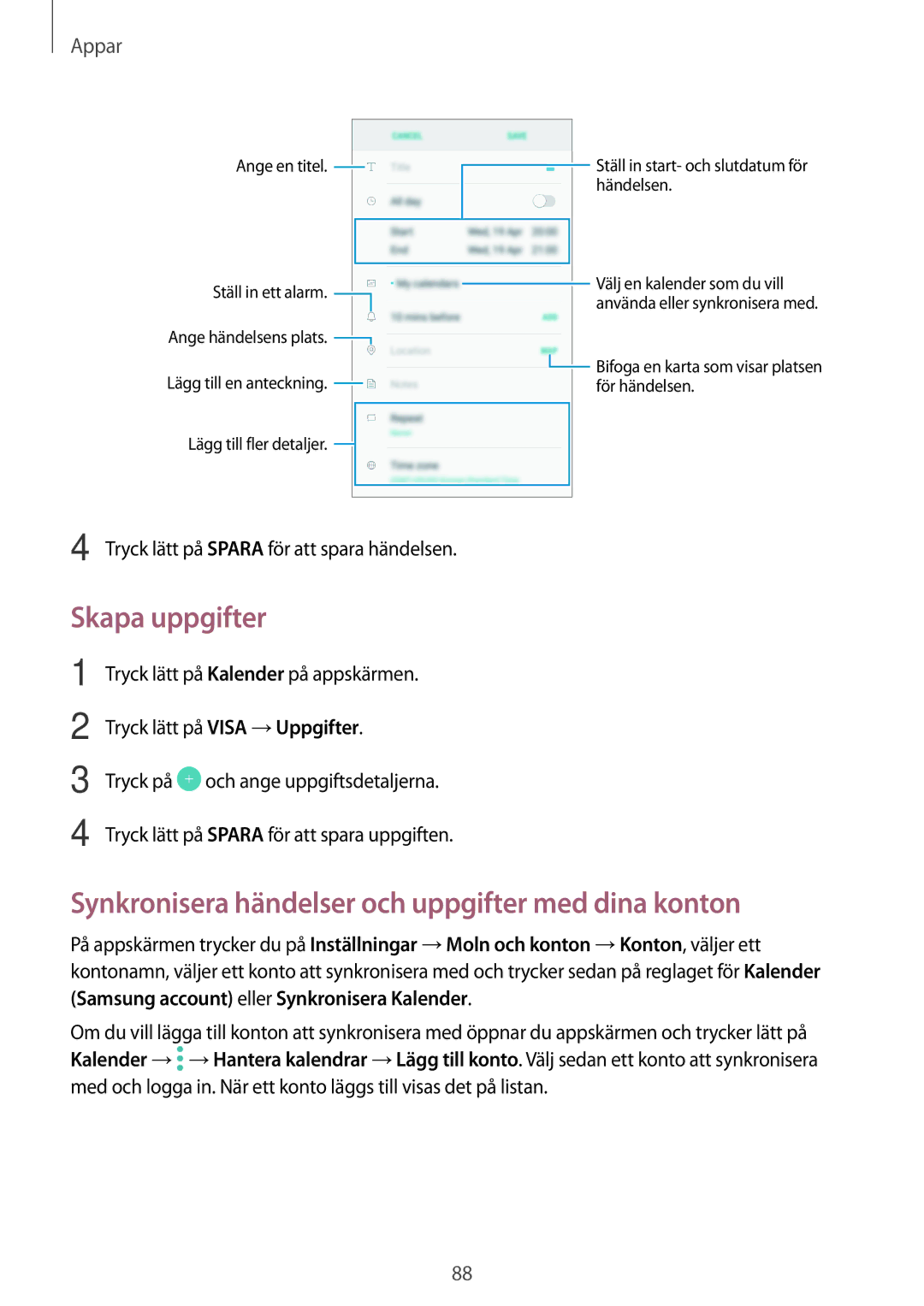 Samsung SM-J330FZKDNEE, SM-J330FZDDNEE manual Skapa uppgifter, Synkronisera händelser och uppgifter med dina konton 