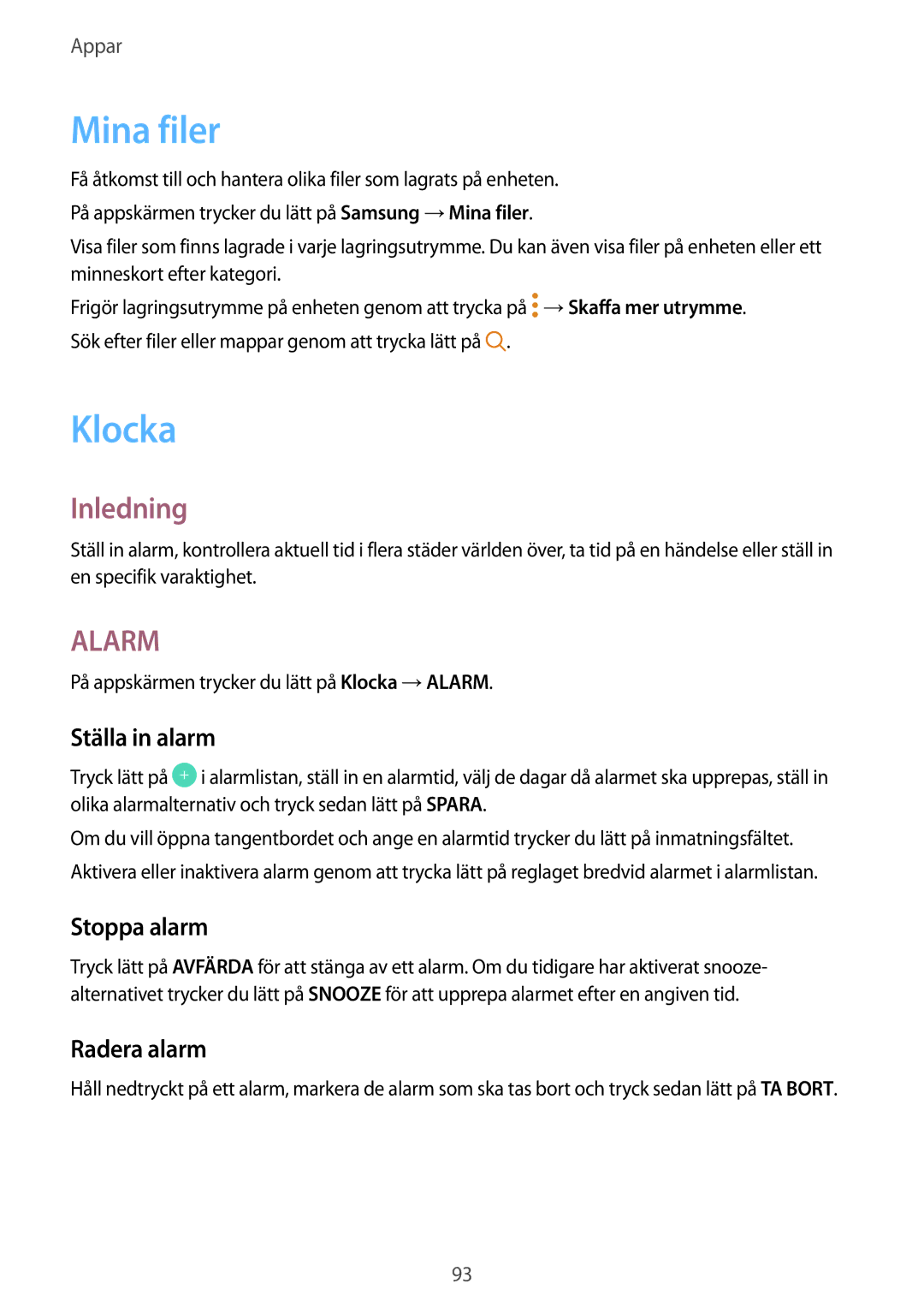 Samsung SM-J330FZDDNEE, SM-J330FZKDNEE, SM-J330FZSDNEE manual Mina filer, Klocka, Ställa in alarm, Stoppa alarm, Radera alarm 