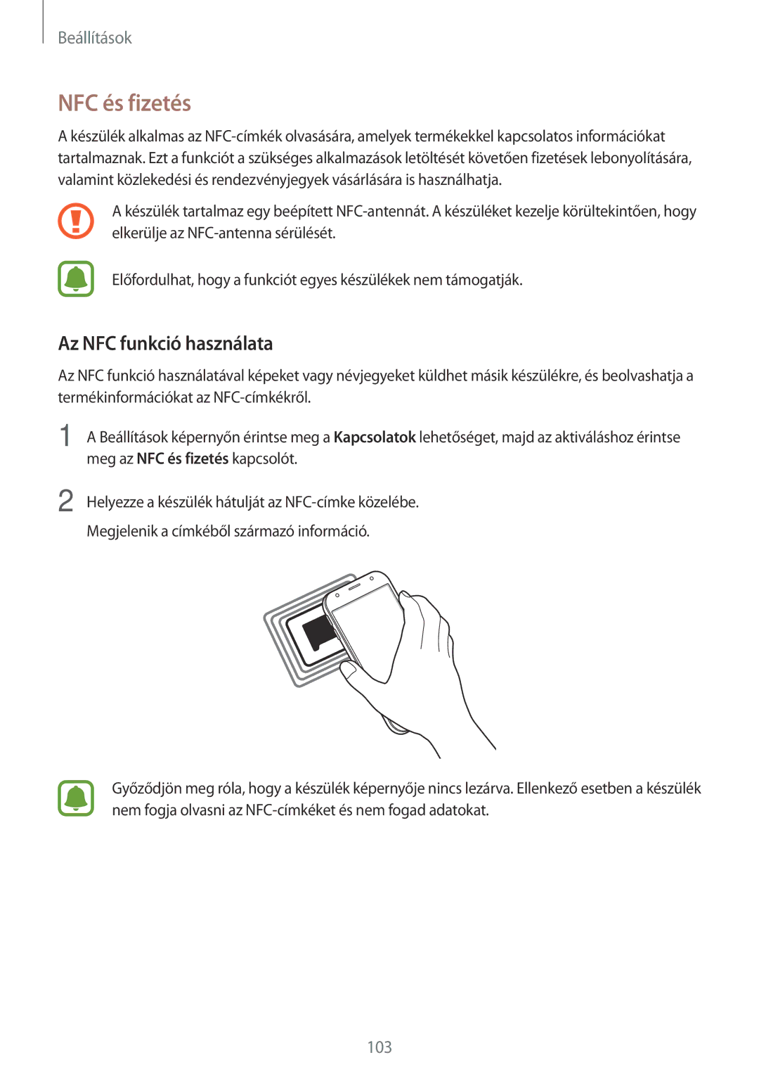 Samsung SM-J330FZKNTMH, SM-J330FZDDXEH, SM-J330FZSDXEH, SM-J330FZKDXEH manual NFC és fizetés, Az NFC funkció használata 