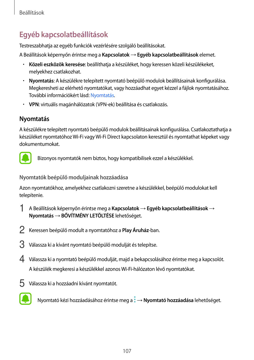 Samsung SM-J330FZKDXEH, SM-J330FZDDXEH, SM-J330FZSDXEH, SM-J330FZKNTMH, SM-J330FZDNTMH Egyéb kapcsolatbeállítások, Nyomtatás 