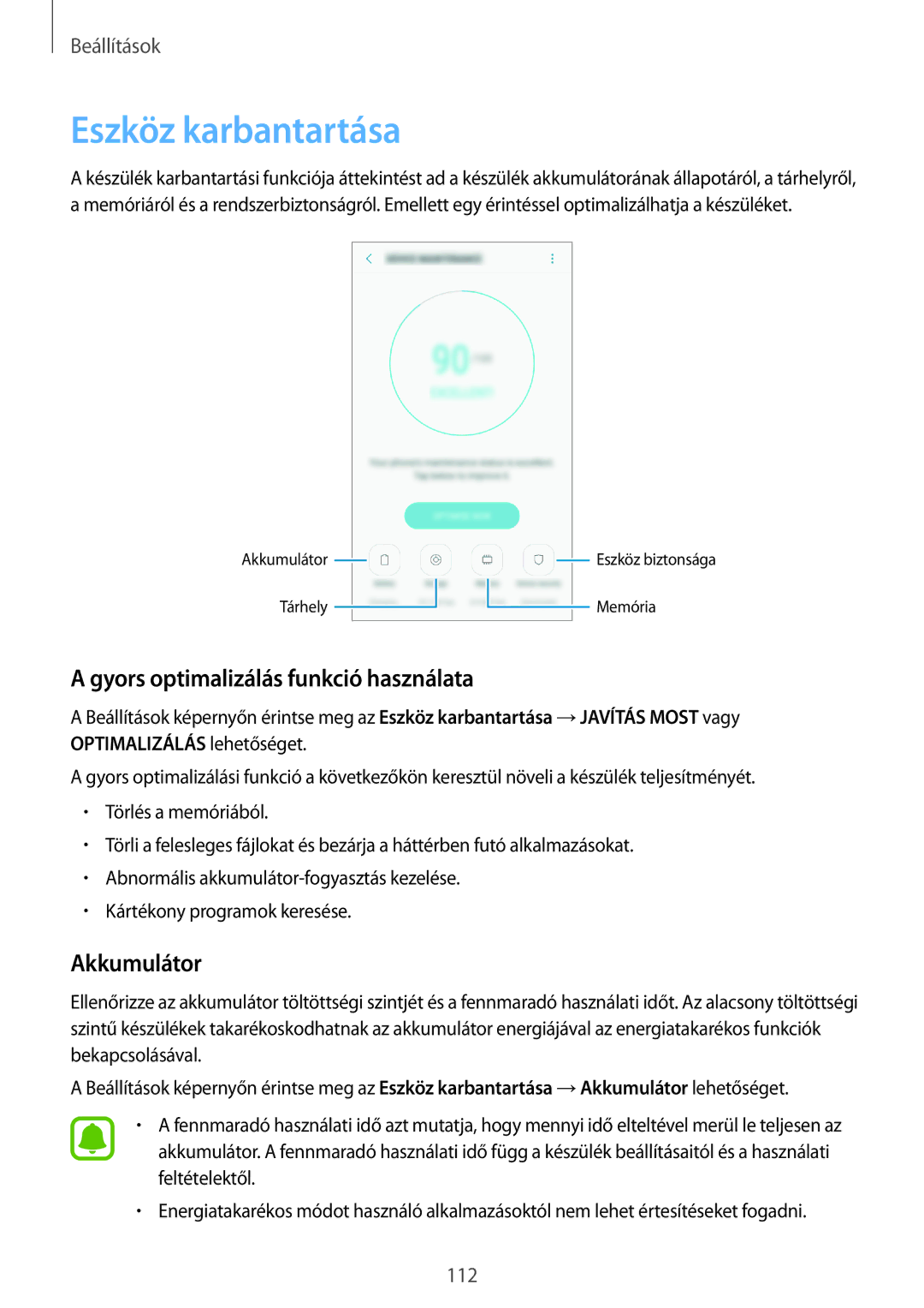 Samsung SM-J330FZKDXEH, SM-J330FZDDXEH manual Eszköz karbantartása, Gyors optimalizálás funkció használata, Akkumulátor 