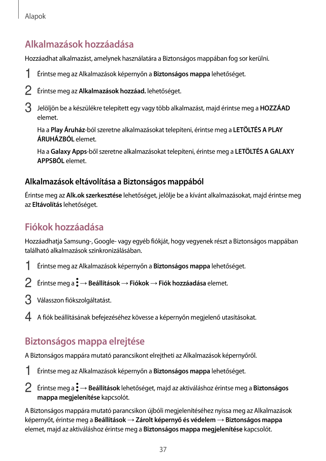 Samsung SM-J330FZKDXEH, SM-J330FZDDXEH manual Alkalmazások hozzáadása, Fiókok hozzáadása, Biztonságos mappa elrejtése 