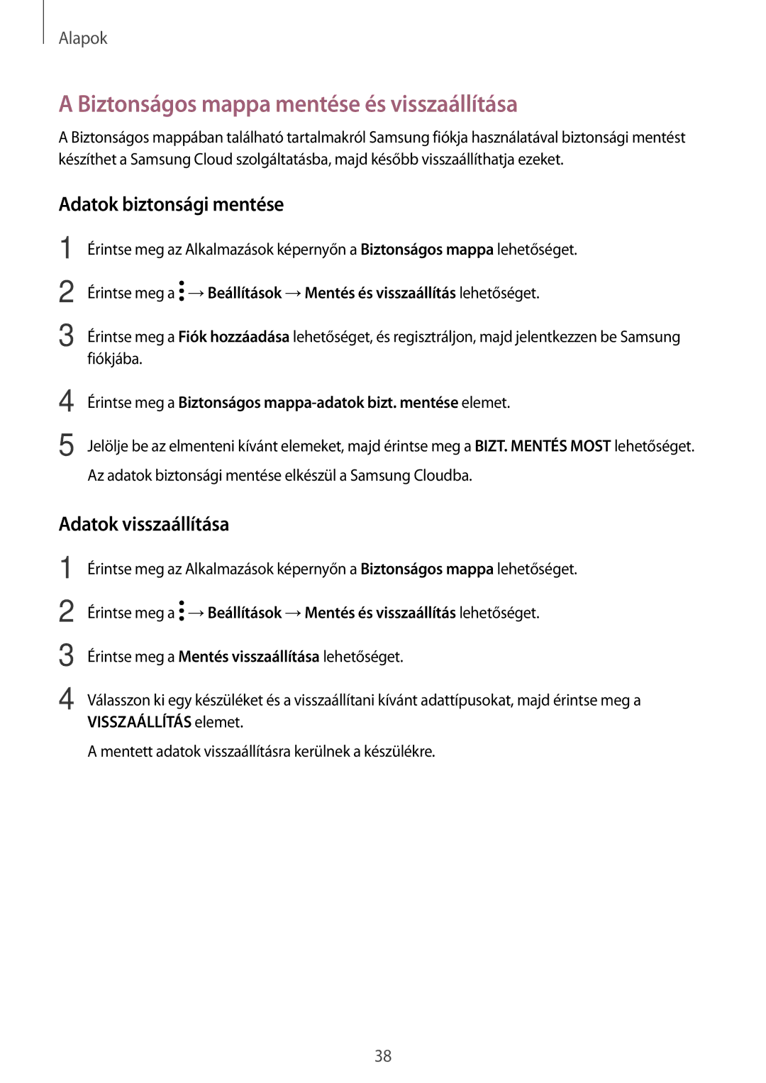 Samsung SM-J330FZKNTMH manual Biztonságos mappa mentése és visszaállítása, Adatok biztonsági mentése, Adatok visszaállítása 