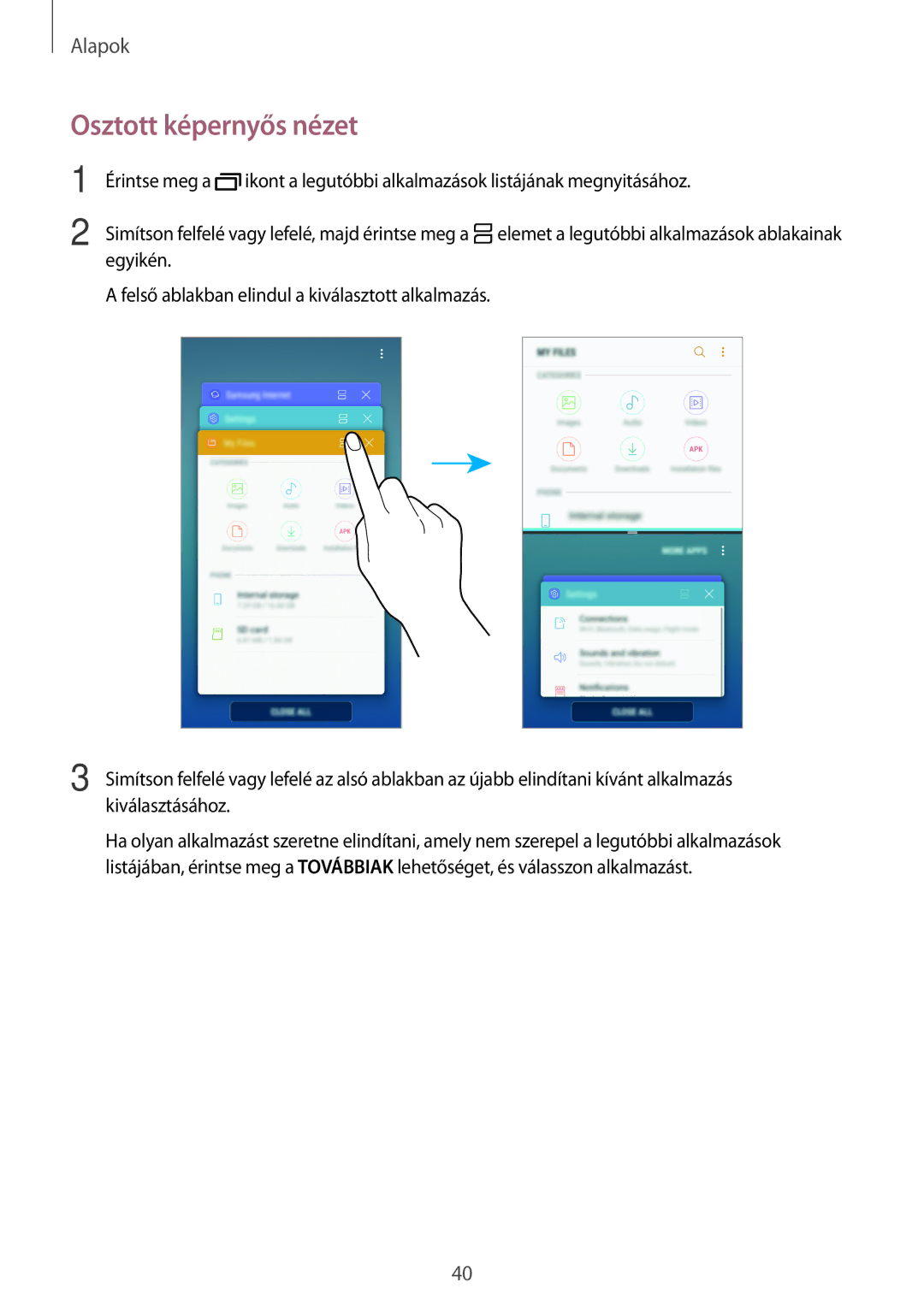 Samsung SM-J330FZDDXEH, SM-J330FZSDXEH, SM-J330FZKDXEH, SM-J330FZKNTMH, SM-J330FZDNTMH manual Osztott képernyős nézet 