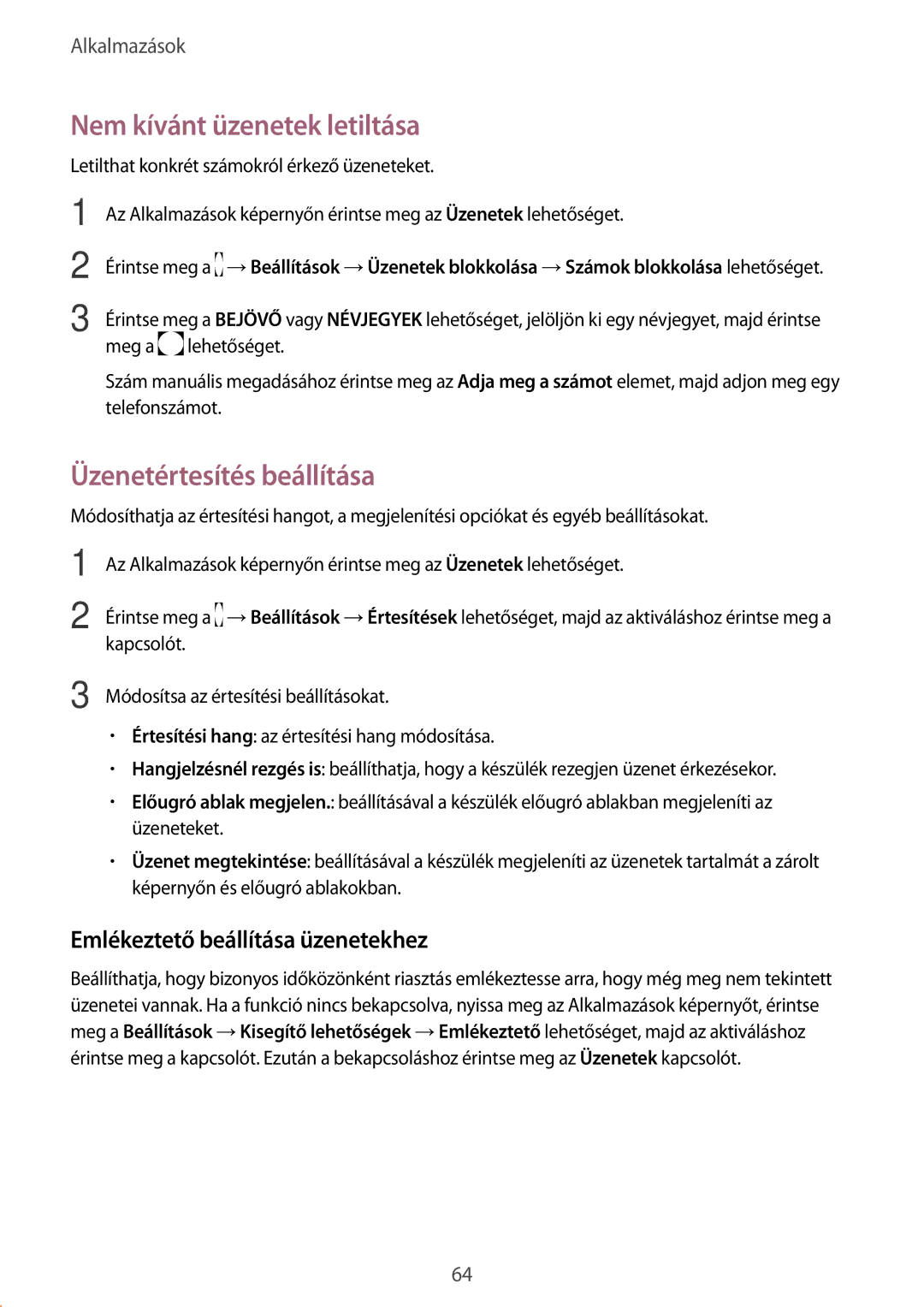 Samsung SM-J330FZDNTMH manual Nem kívánt üzenetek letiltása, Üzenetértesítés beállítása, Emlékeztető beállítása üzenetekhez 