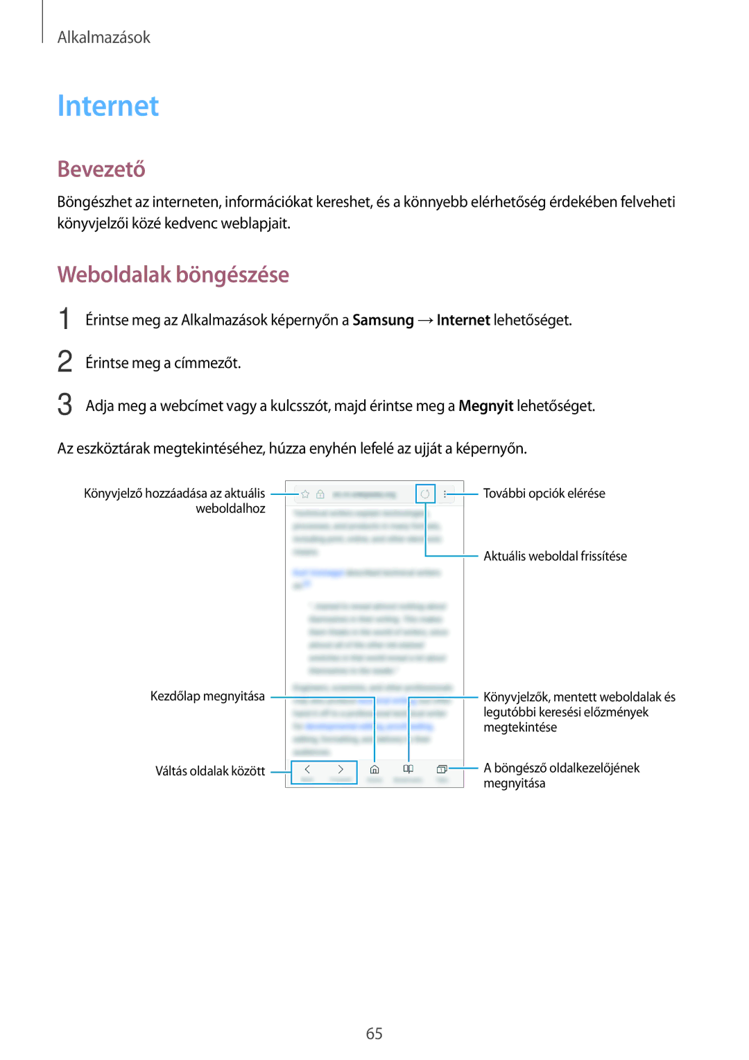 Samsung SM-J330FZDDXEH, SM-J330FZSDXEH, SM-J330FZKDXEH, SM-J330FZKNTMH, SM-J330FZDNTMH manual Internet, Weboldalak böngészése 