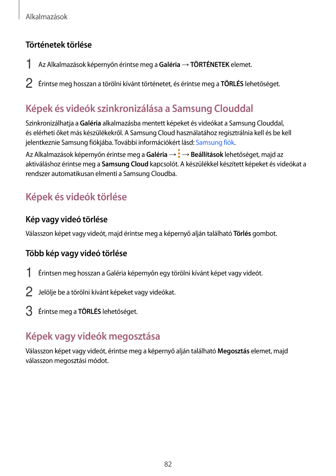 Samsung SM-J330FZKDXEH, SM-J330FZDDXEH manual Képek és videók szinkronizálása a Samsung Clouddal, Képek és videók törlése 