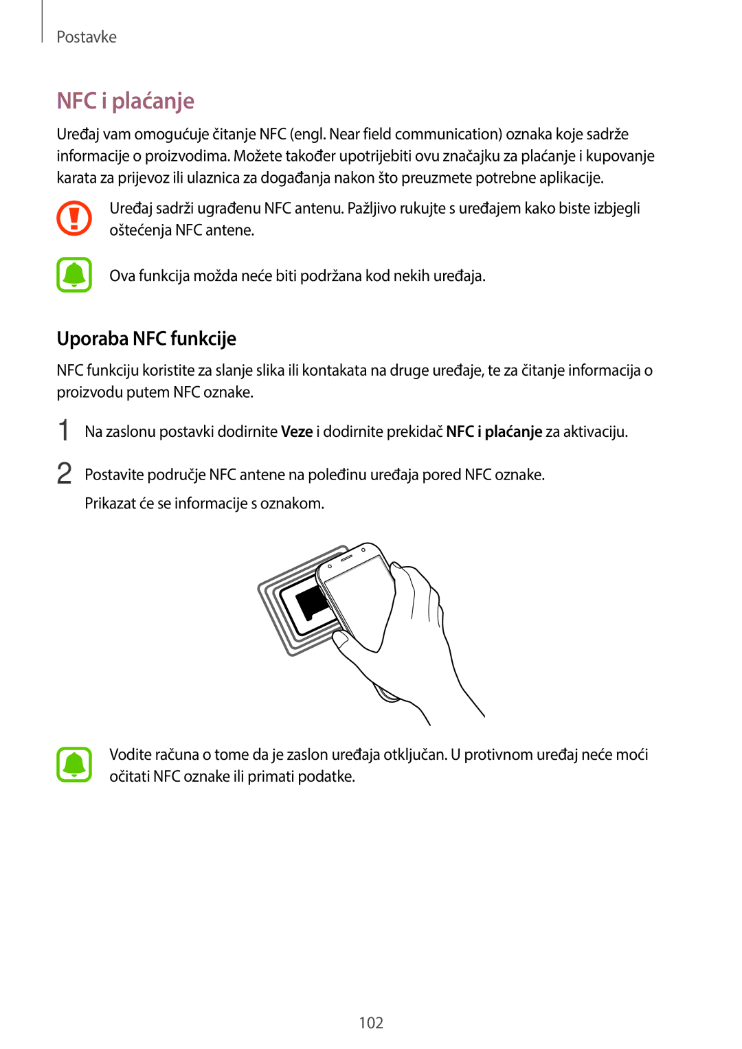 Samsung SM-J330FZDNDHR, SM-J330FZDNSEE, SM-J330FZKNSEE, SM-J330FZSDSEE, SM-J330FZDDSEE NFC i plaćanje, Uporaba NFC funkcije 