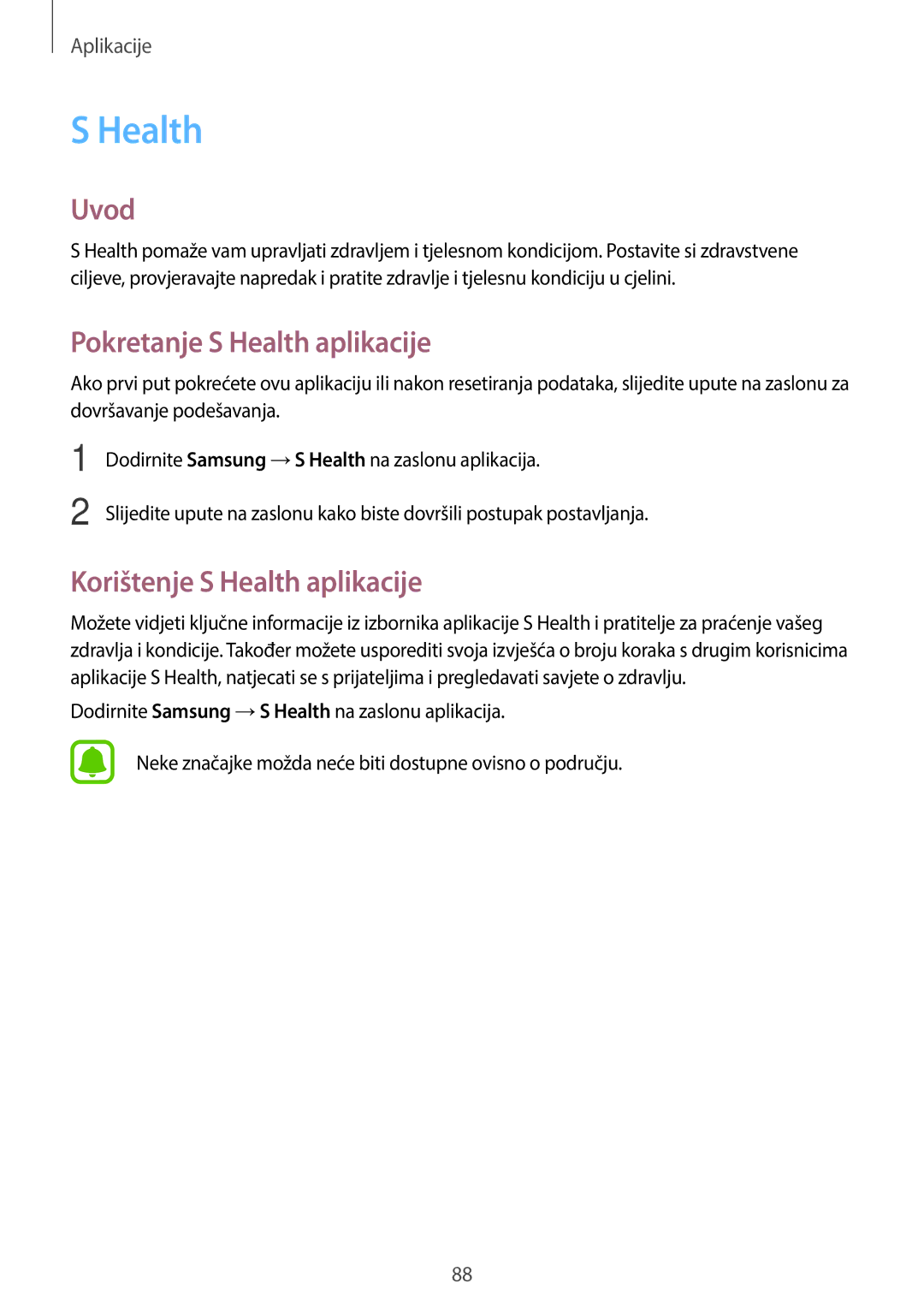 Samsung SM-J330FZKNDHR, SM-J330FZDNSEE, SM-J330FZKNSEE Pokretanje S Health aplikacije, Korištenje S Health aplikacije 