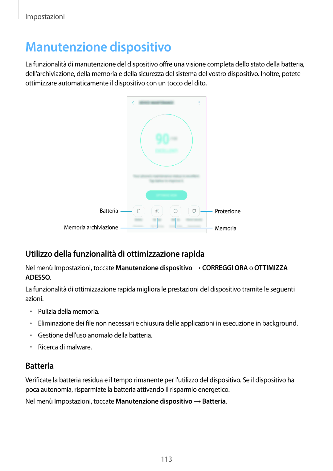 Samsung SM-J330FZDNITV manual Manutenzione dispositivo, Utilizzo della funzionalità di ottimizzazione rapida, Batteria 