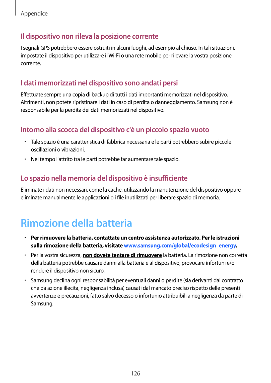 Samsung SM-J330FZKDITV, SM-J330FZSNITV manual Rimozione della batteria, Il dispositivo non rileva la posizione corrente 