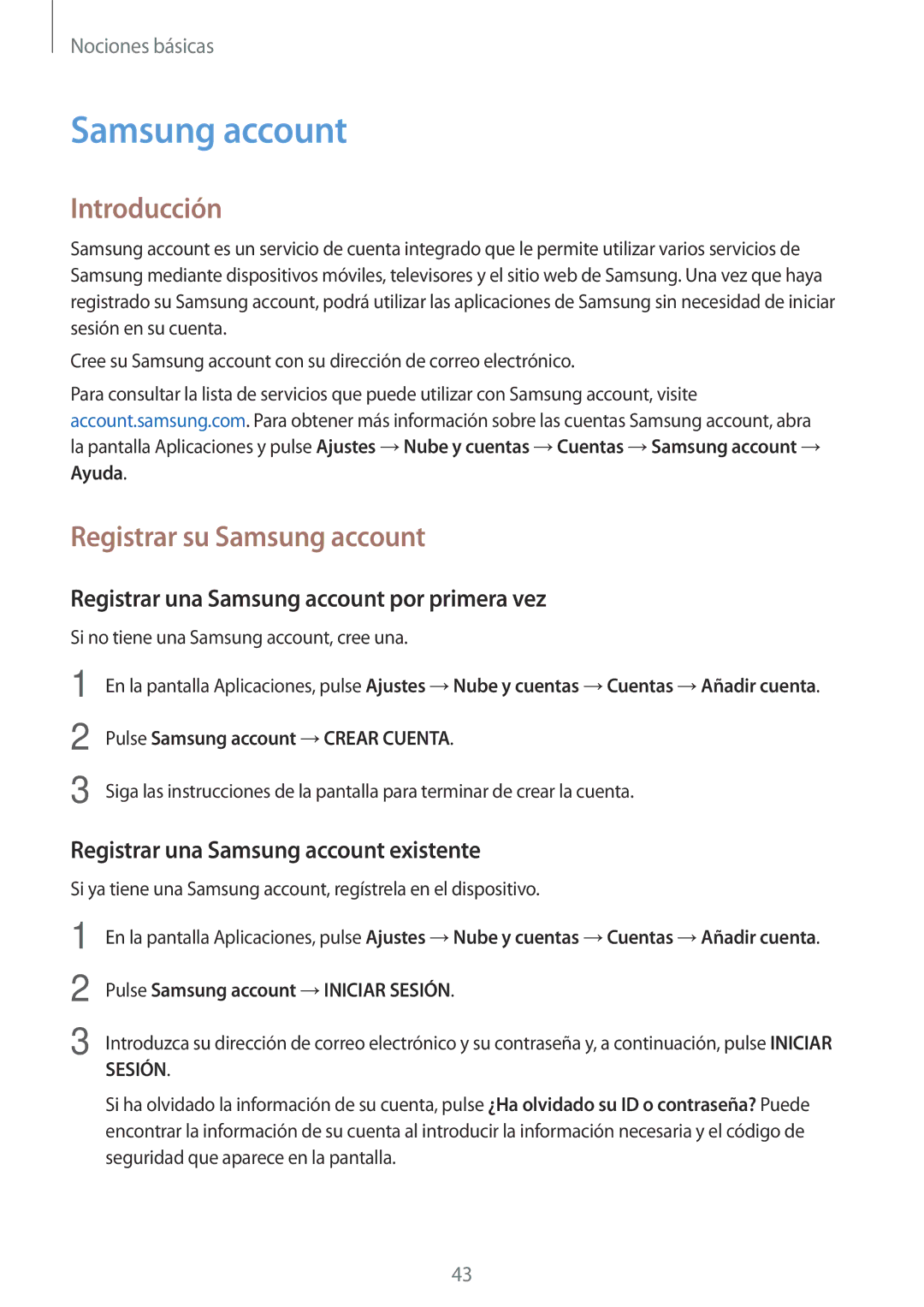 Samsung SM-J330FZDDPHE, SM-J330FZKDPHE Registrar su Samsung account, Registrar una Samsung account por primera vez 