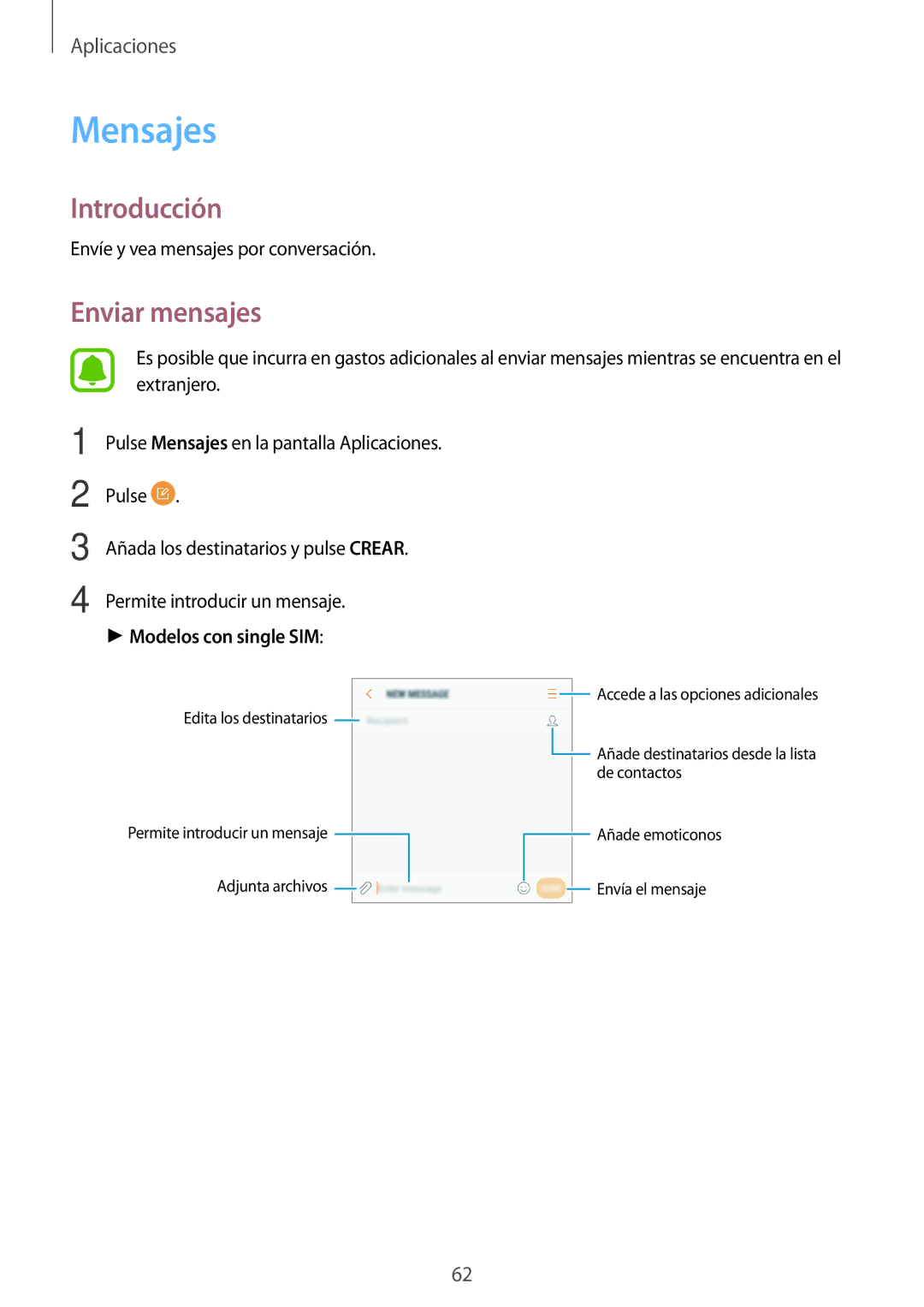 Samsung SM-J330FZKNATL, SM-J330FZKDPHE, SM-J330FZSDPHE, SM-J330FZDDPHE Mensajes, Enviar mensajes, Modelos con single SIM 