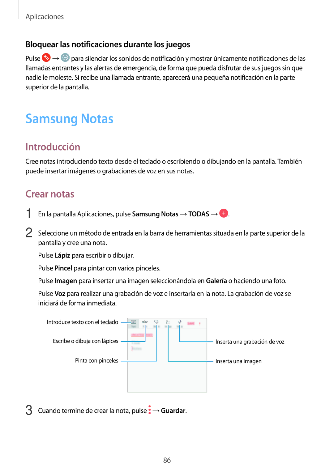 Samsung SM-J330FZKNATL, SM-J330FZKDPHE manual Samsung Notas, Crear notas, Bloquear las notificaciones durante los juegos 