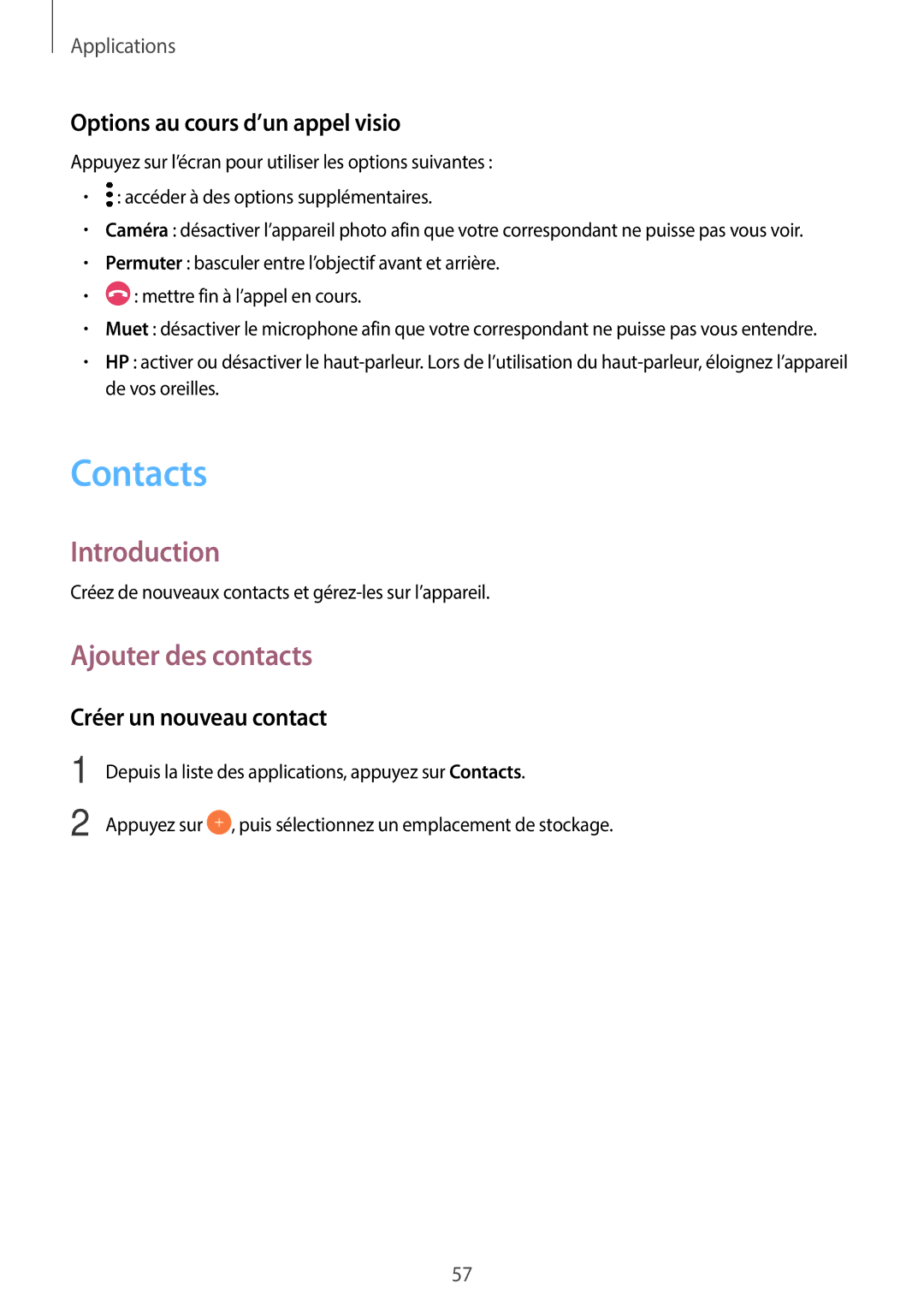 Samsung SM-J330FZKNXEF manual Contacts, Ajouter des contacts, Options au cours d’un appel visio, Créer un nouveau contact 