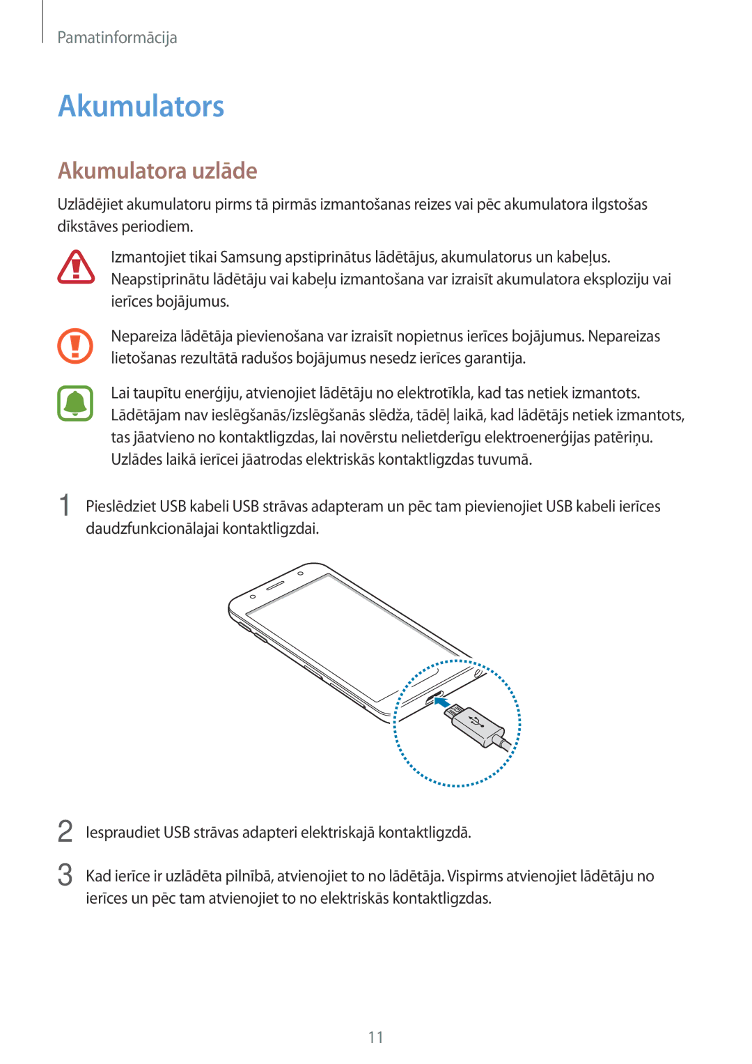 Samsung SM-J330FZKDSEB, SM-J330FZSDSEB, SM-J330FZDDSEB manual Akumulators, Akumulatora uzlāde 