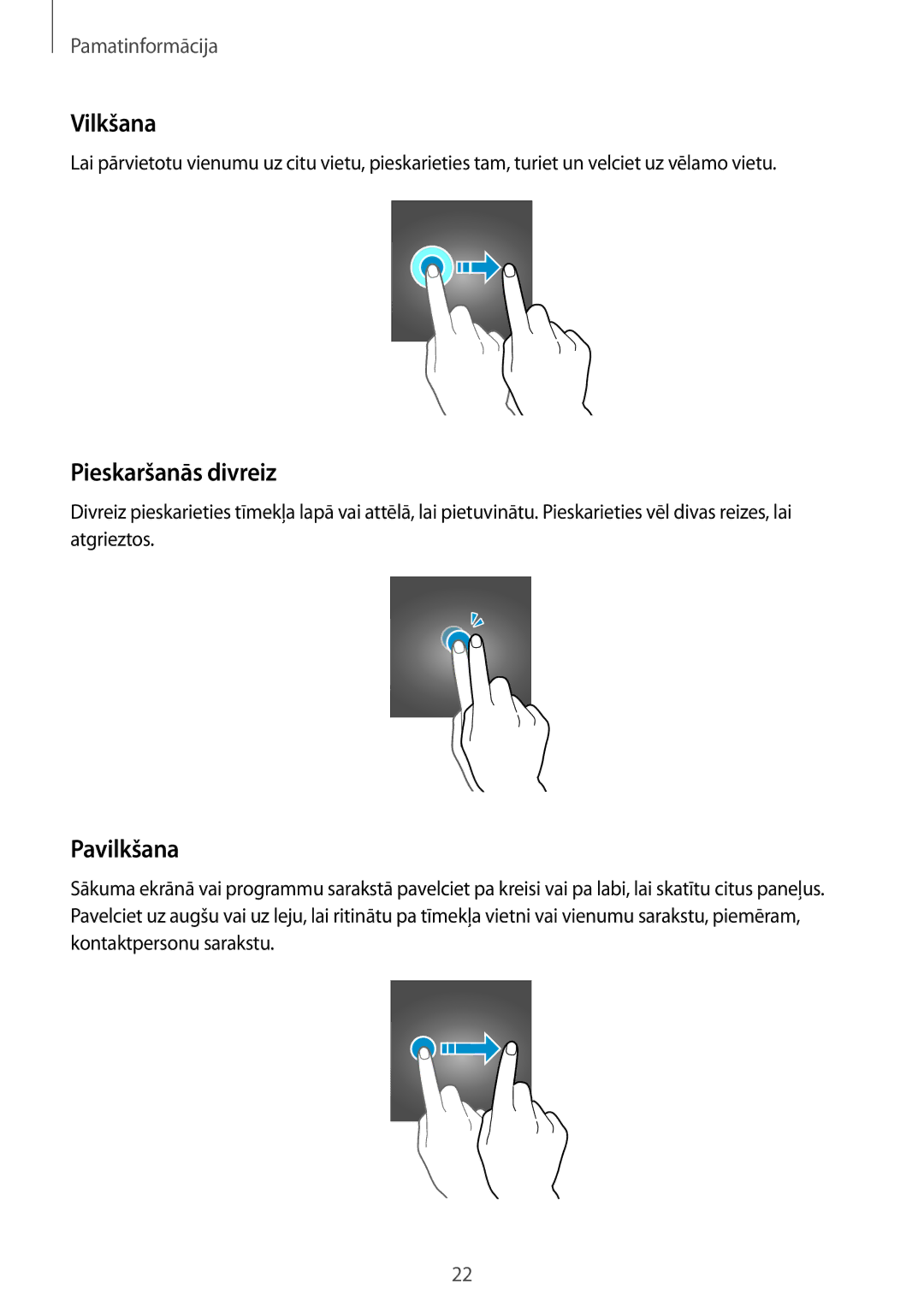 Samsung SM-J330FZDDSEB, SM-J330FZSDSEB, SM-J330FZKDSEB manual Vilkšana, Pieskaršanās divreiz, Pavilkšana 