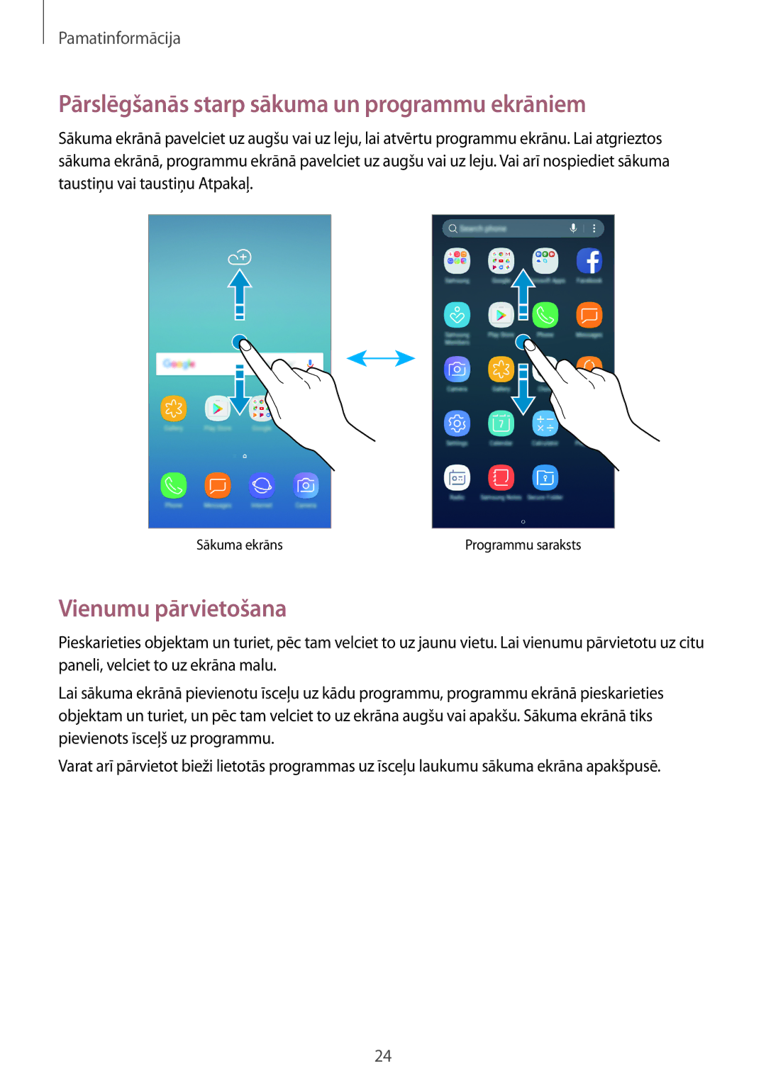Samsung SM-J330FZSDSEB, SM-J330FZDDSEB manual Pārslēgšanās starp sākuma un programmu ekrāniem, Vienumu pārvietošana 