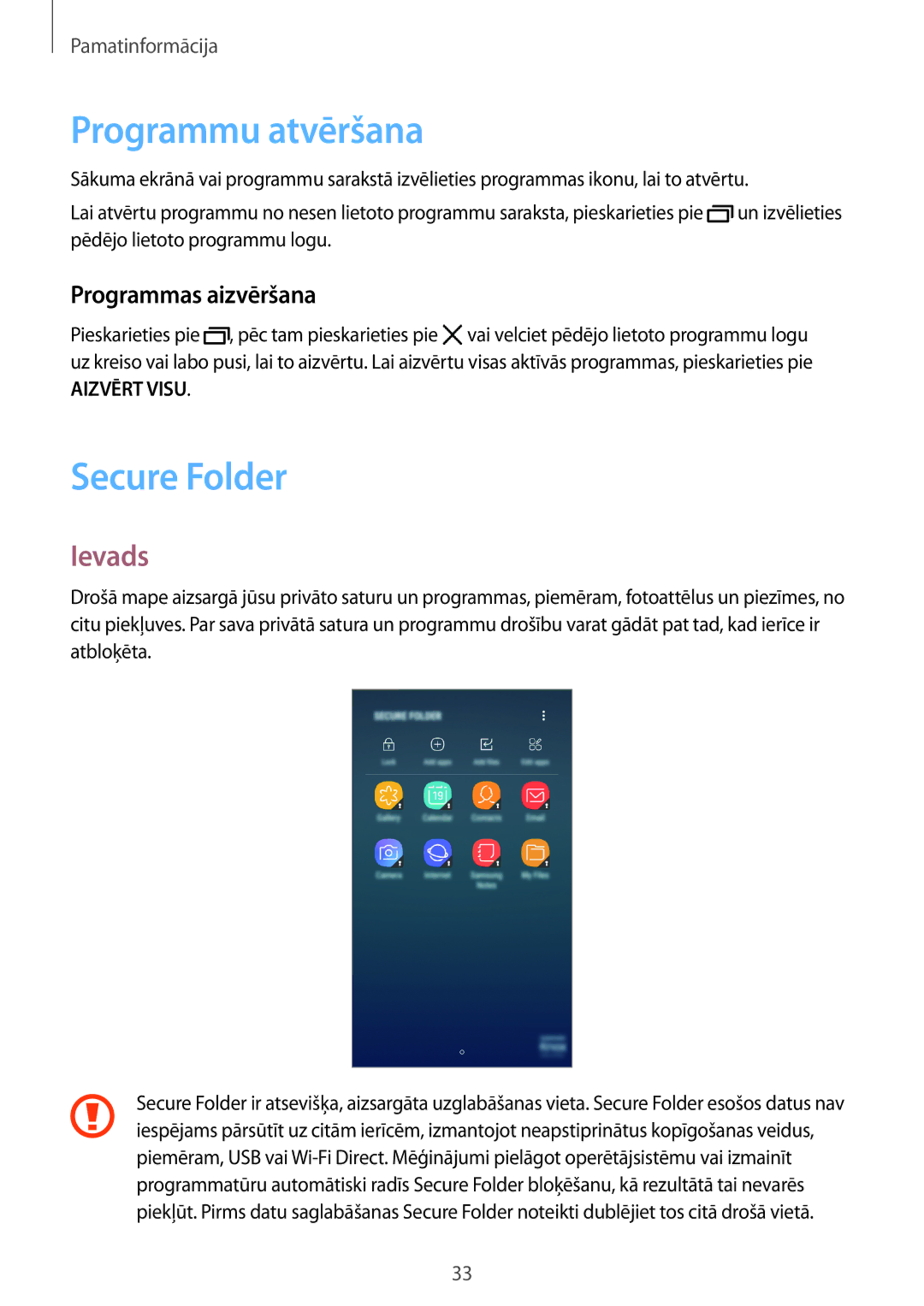 Samsung SM-J330FZSDSEB, SM-J330FZDDSEB, SM-J330FZKDSEB manual Programmu atvēršana, Secure Folder, Programmas aizvēršana 
