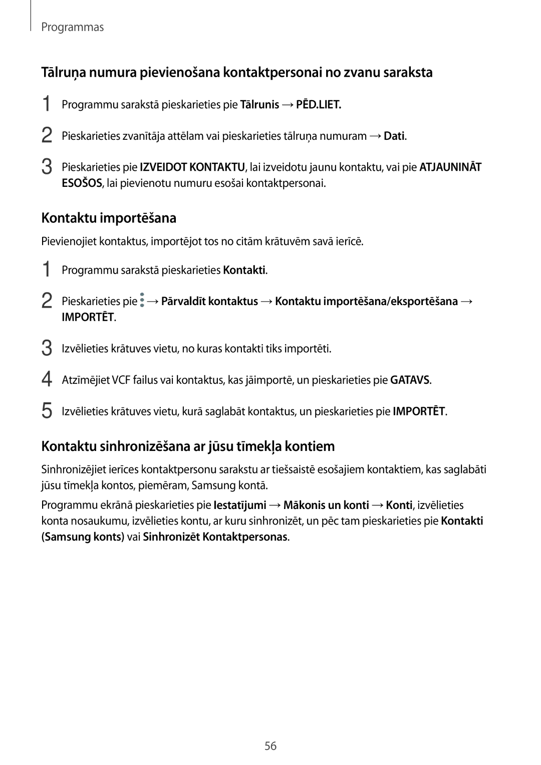 Samsung SM-J330FZKDSEB, SM-J330FZSDSEB manual Kontaktu importēšana, Kontaktu sinhronizēšana ar jūsu tīmekļa kontiem 