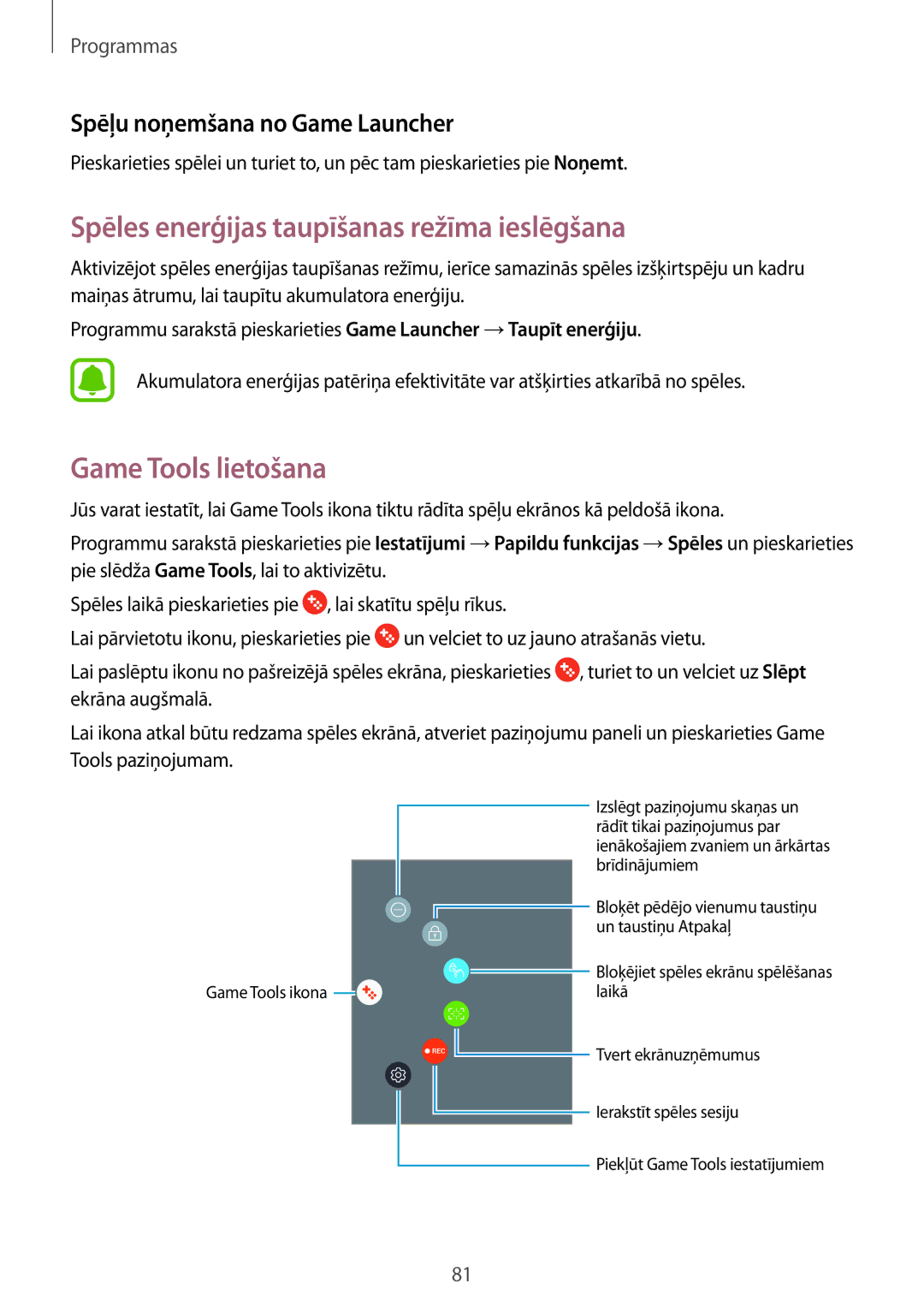 Samsung SM-J330FZSDSEB, SM-J330FZDDSEB, SM-J330FZKDSEB Spēles enerģijas taupīšanas režīma ieslēgšana, Game Tools lietošana 