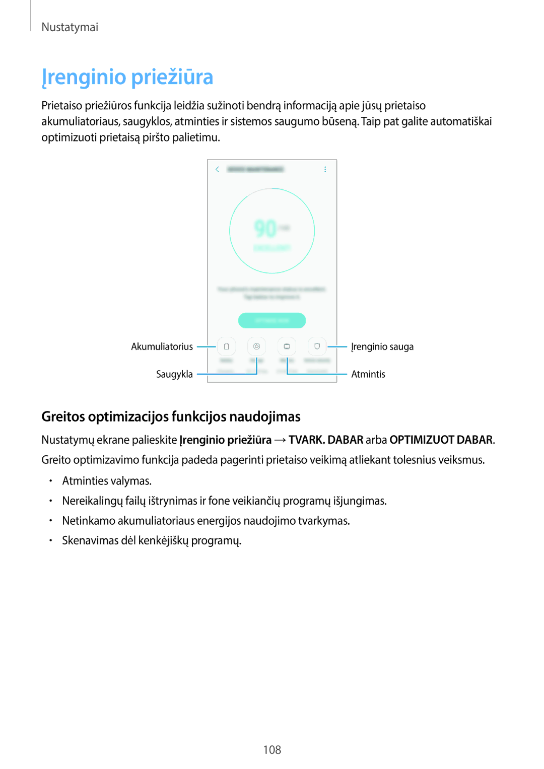 Samsung SM-J330FZSDSEB, SM-J330FZDDSEB, SM-J330FZKDSEB manual Įrenginio priežiūra, Greitos optimizacijos funkcijos naudojimas 