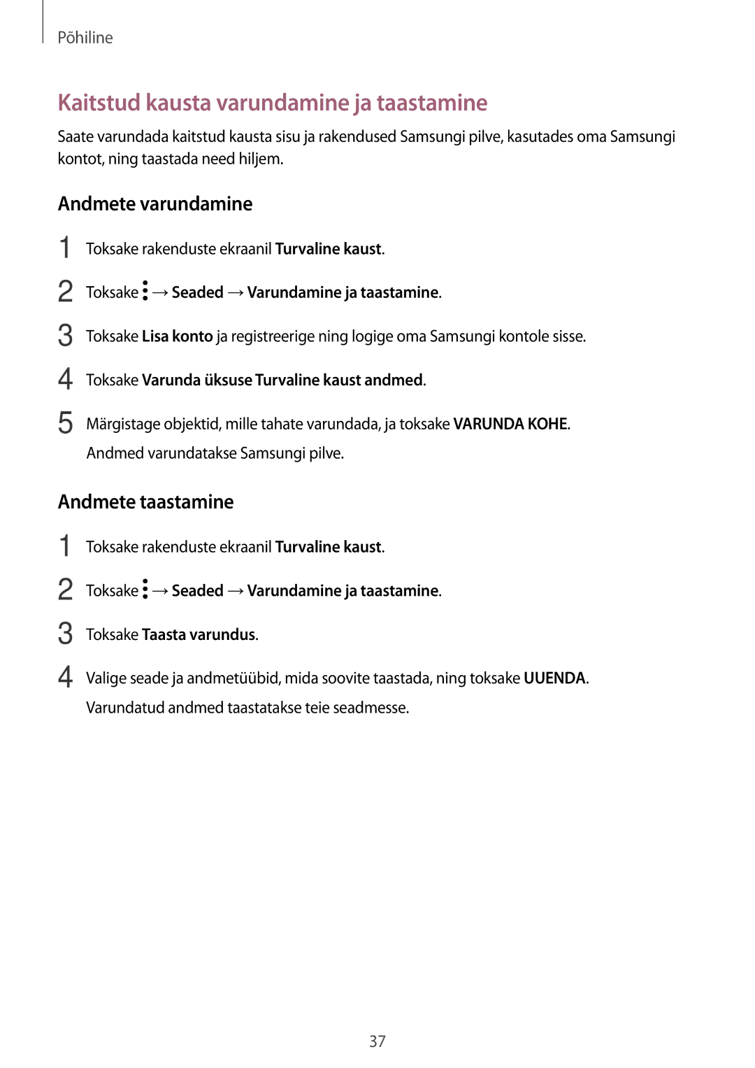 Samsung SM-J330FZDDSEB, SM-J330FZSDSEB Kaitstud kausta varundamine ja taastamine, Andmete varundamine, Andmete taastamine 