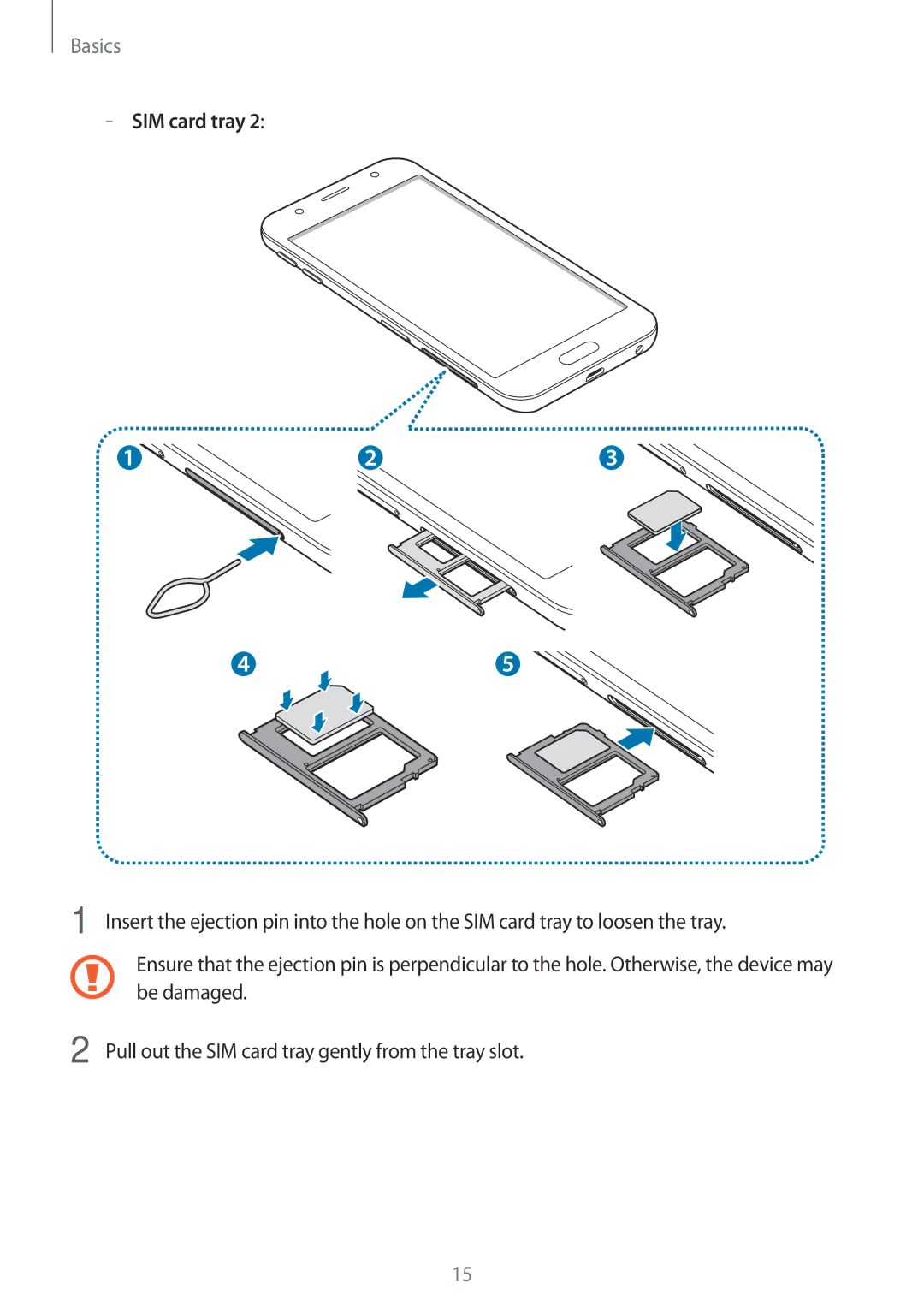 Samsung SM-J330FZSNBOG, SM-J330FZSNDDE, SM-J330FZDNBOG, SM-J330FZKNTCL, SM-J330FZSNCOS, SM-J330FZSNEUR manual Be damaged 