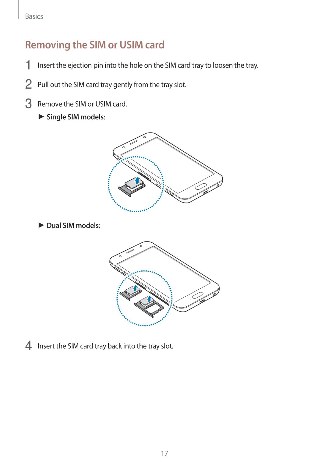 Samsung SM-J330FZKNCOS, SM-J330FZSNDDE, SM-J330FZDNBOG, SM-J330FZKNTCL, SM-J330FZSNCOS manual Removing the SIM or Usim card 