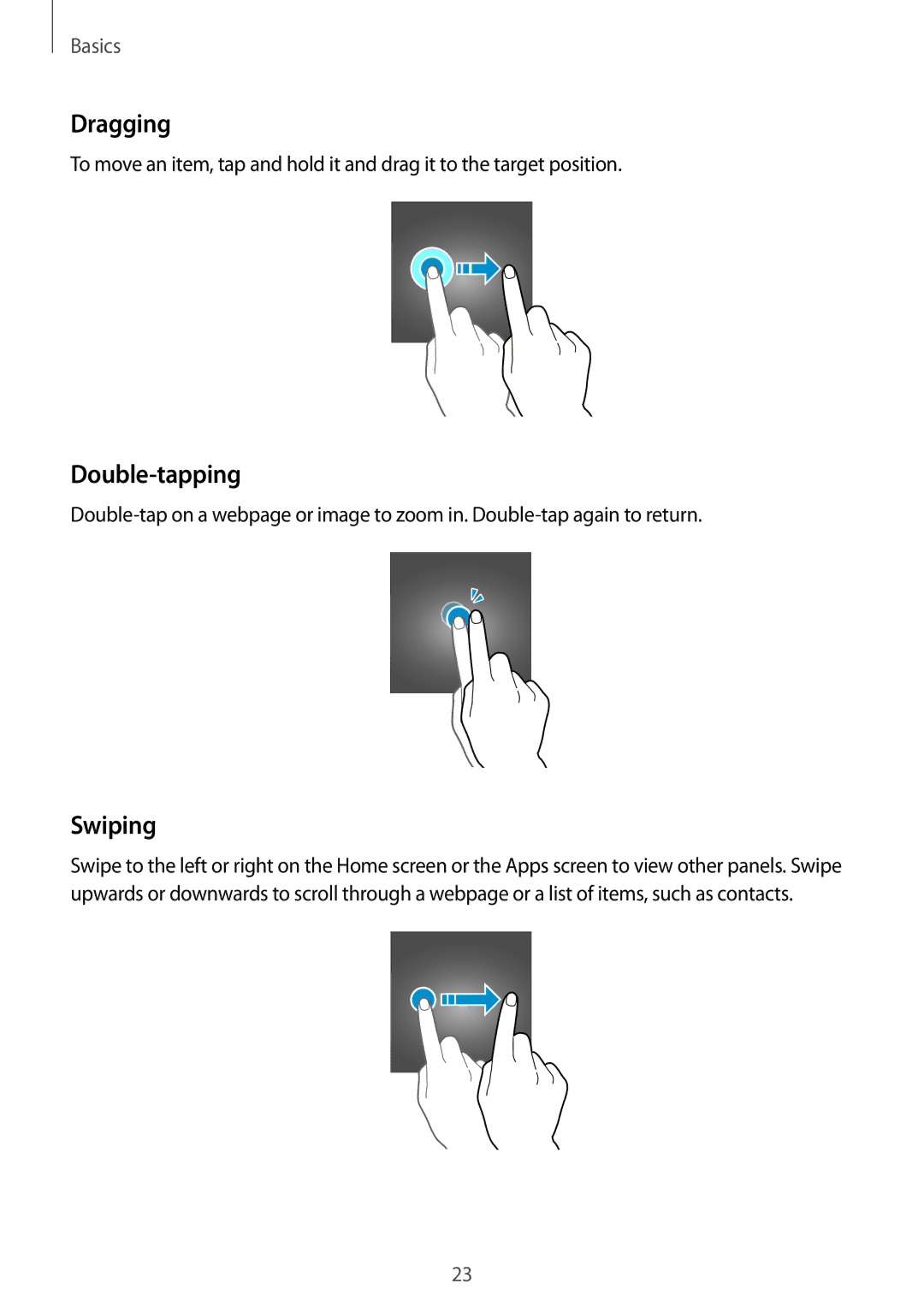 Samsung SM-J330FZKNVD2, SM-J330FZSNDDE, SM-J330FZDNBOG, SM-J330FZKNTCL, SM-J330FZSNCOS manual Dragging, Double-tapping, Swiping 