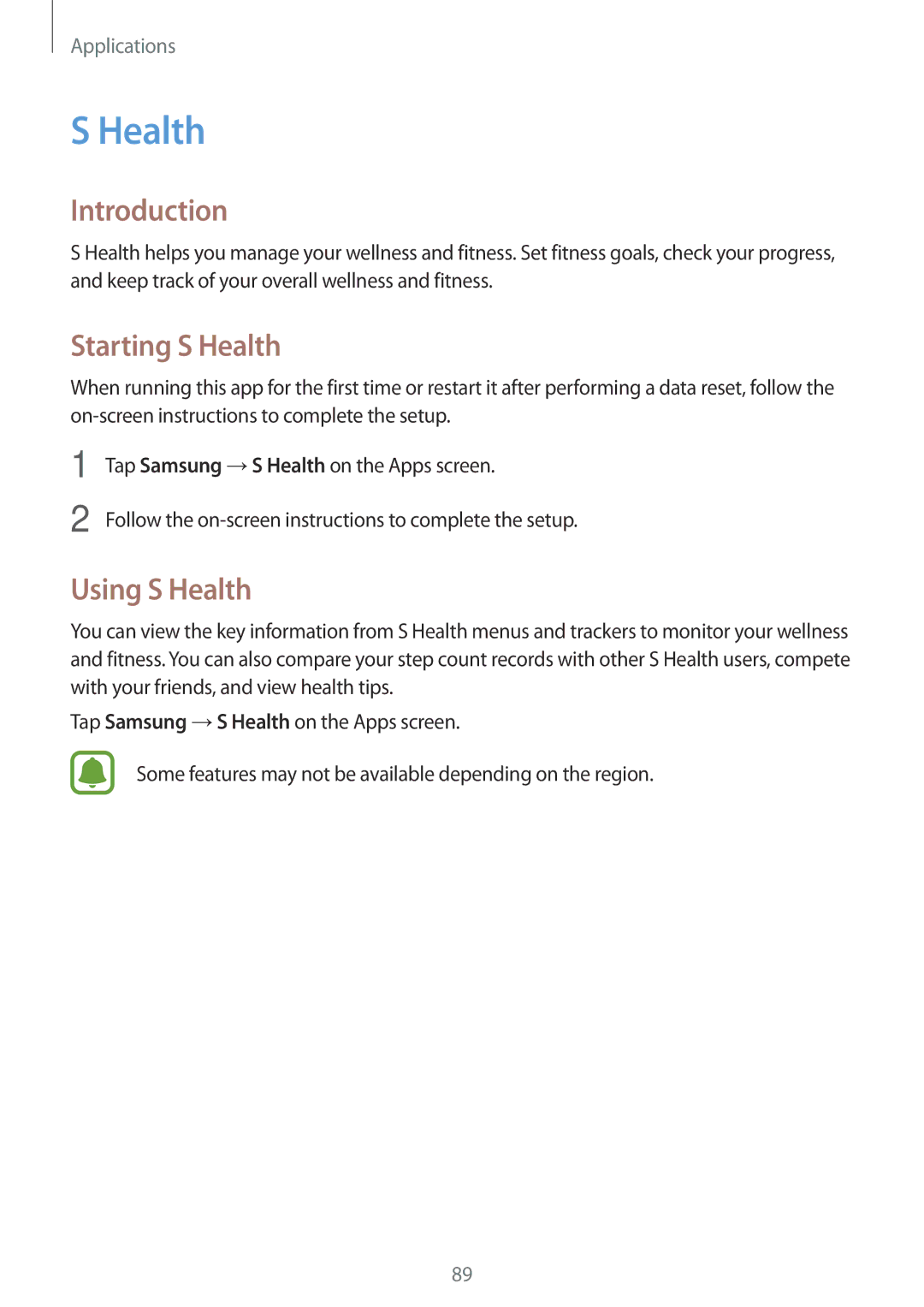 Samsung SM-J330FZSNCOS, SM-J330FZSNDDE, SM-J330FZDNBOG, SM-J330FZKNTCL, SM-J330FZSNEUR Starting S Health, Using S Health 