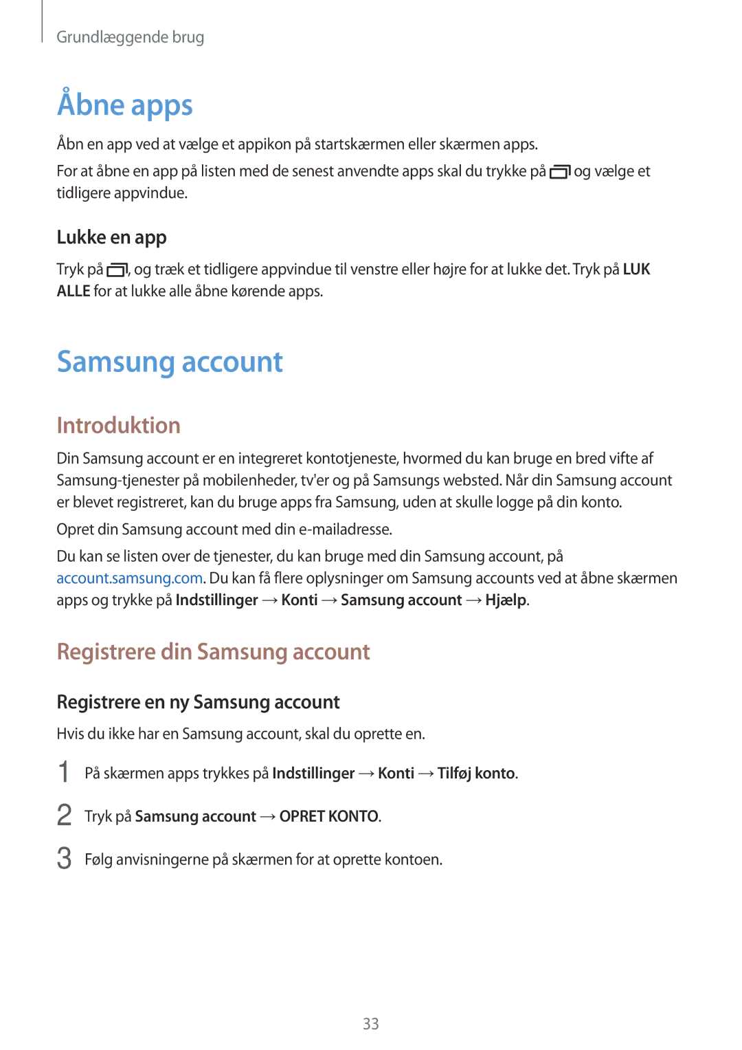 Samsung SM-J500FZDANEE, SM-J500FZKANEE, SM-J500FZWANEE manual Åbne apps, Introduktion, Registrere din Samsung account 