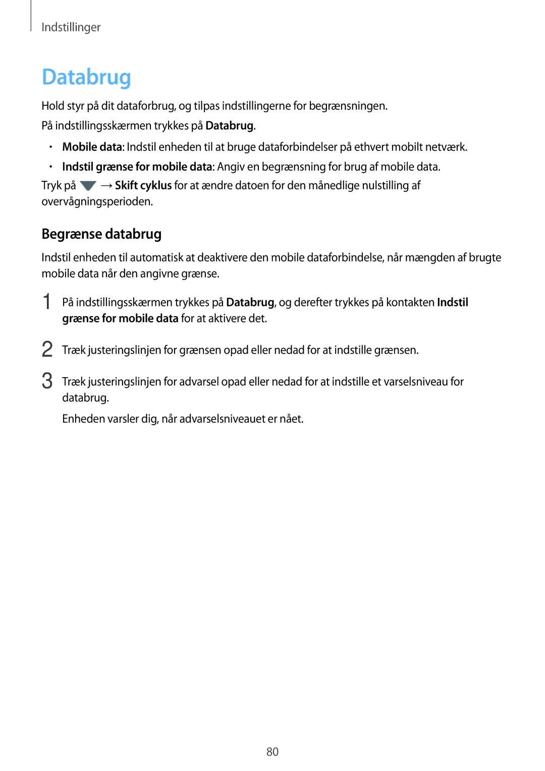 Samsung SM-J500FZWANEE, SM-J500FZDANEE, SM-J500FZKANEE manual Databrug, Begrænse databrug 