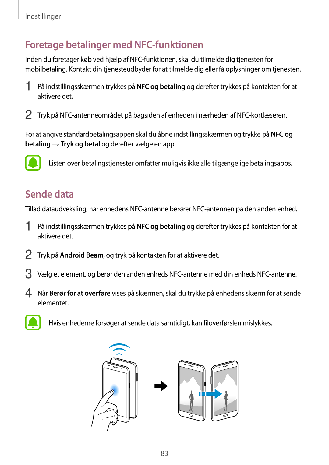 Samsung SM-J500FZWANEE, SM-J500FZDANEE, SM-J500FZKANEE manual Foretage betalinger med NFC-funktionen, Sende data 