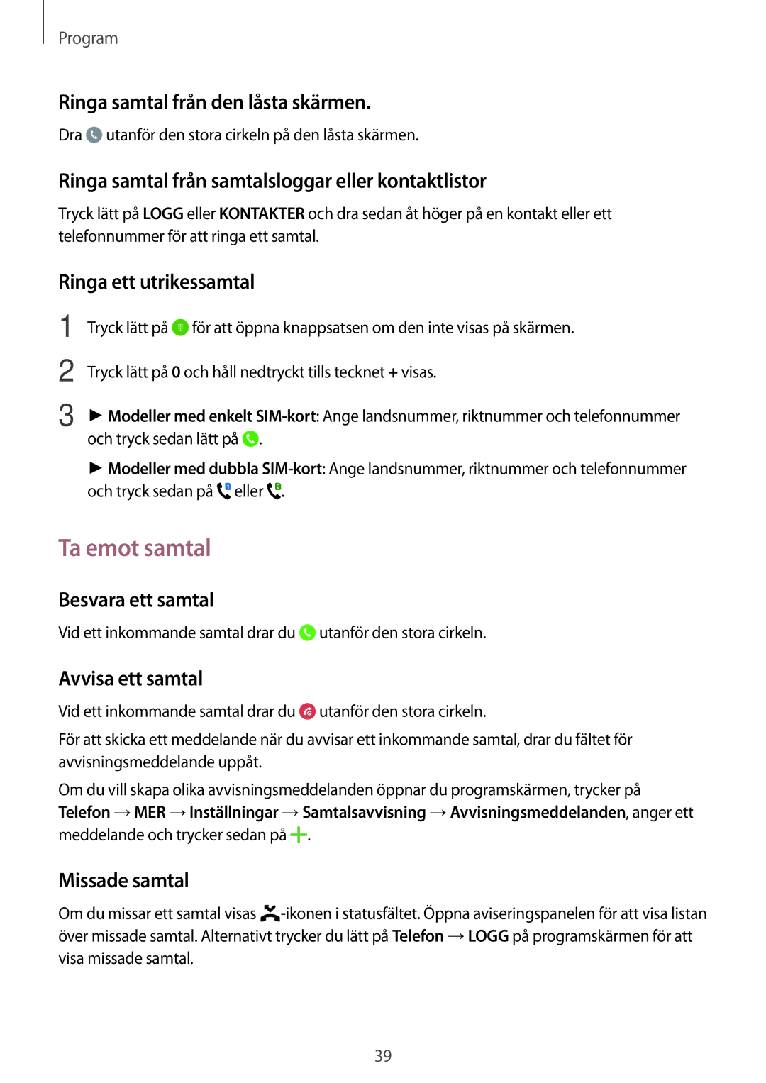 Samsung SM-J500FZDANEE, SM-J500FZKANEE, SM-J500FZWANEE manual Ta emot samtal 