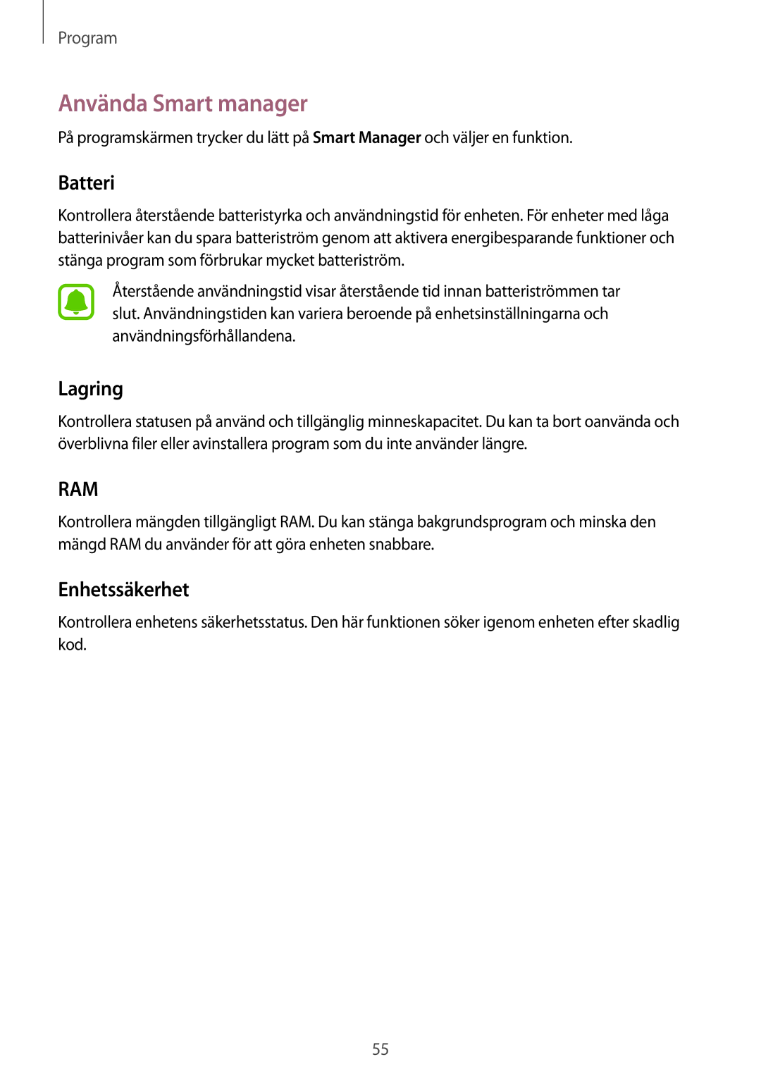 Samsung SM-J500FZKANEE, SM-J500FZDANEE, SM-J500FZWANEE manual Använda Smart manager, Batteri, Lagring, Enhetssäkerhet 