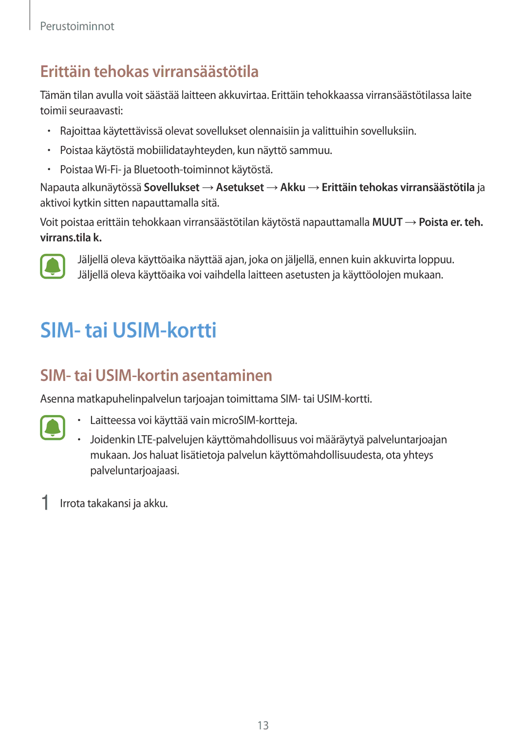 Samsung SM-J500FZKANEE manual SIM- tai USIM-kortti, Erittäin tehokas virransäästötila, SIM- tai USIM-kortin asentaminen 