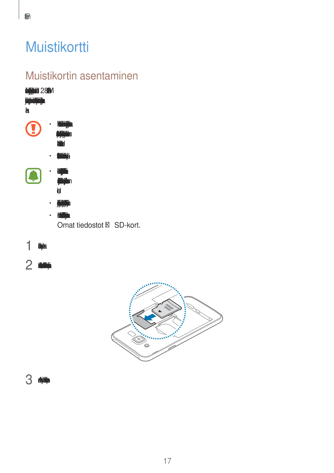 Samsung SM-J500FZWANEE, SM-J500FZDANEE, SM-J500FZKANEE manual Muistikortti, Muistikortin asentaminen 