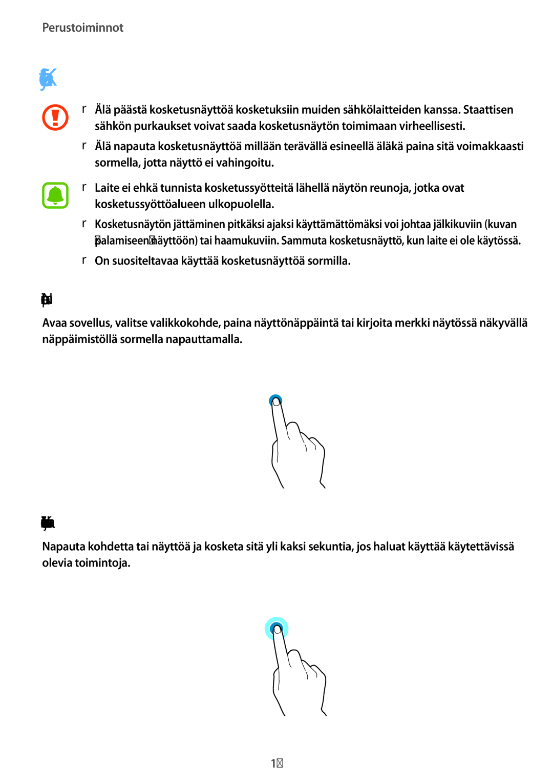 Samsung SM-J500FZKANEE, SM-J500FZDANEE, SM-J500FZWANEE manual Kosketusnäyttö, Napauttaminen, Koskettaminen jonkin aikaa 