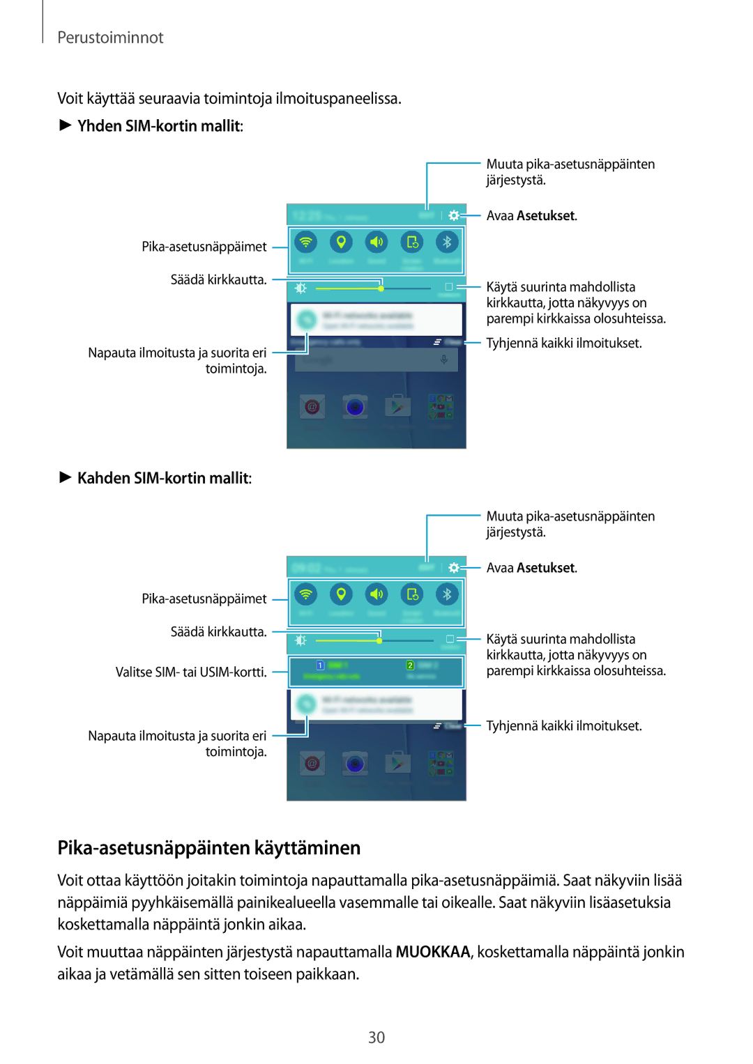 Samsung SM-J500FZDANEE, SM-J500FZKANEE, SM-J500FZWANEE manual Pika-asetusnäppäinten käyttäminen, Yhden SIM-kortin mallit 