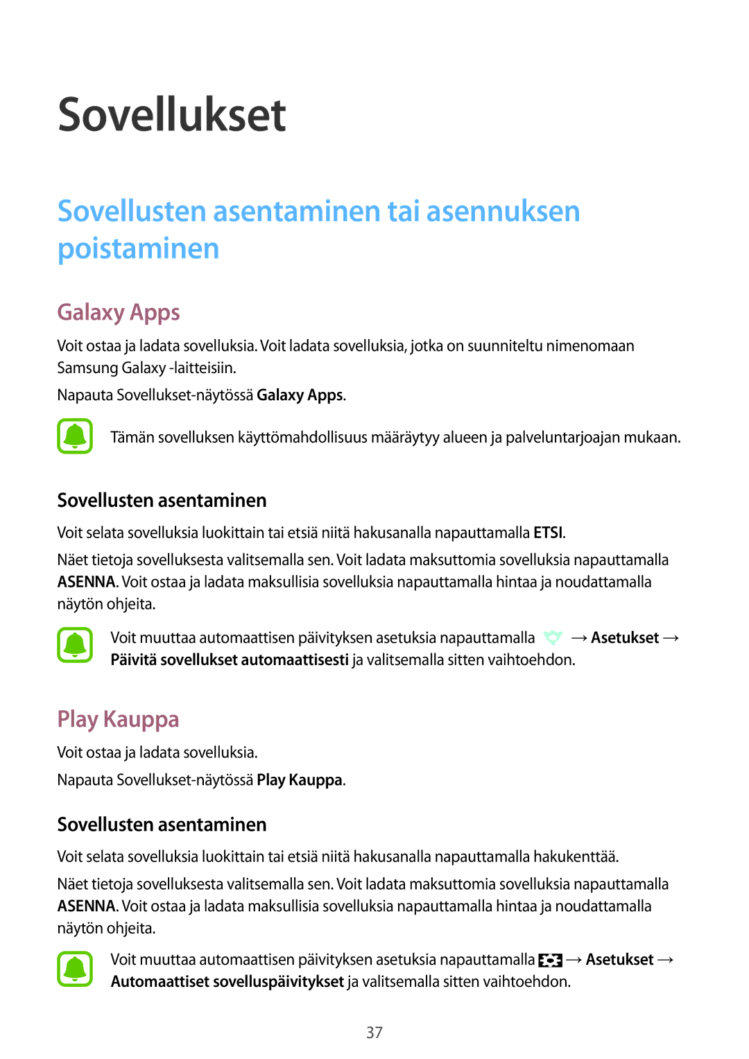 Samsung SM-J500FZKANEE, SM-J500FZDANEE manual Sovellusten asentaminen tai asennuksen poistaminen, Galaxy Apps, Play Kauppa 