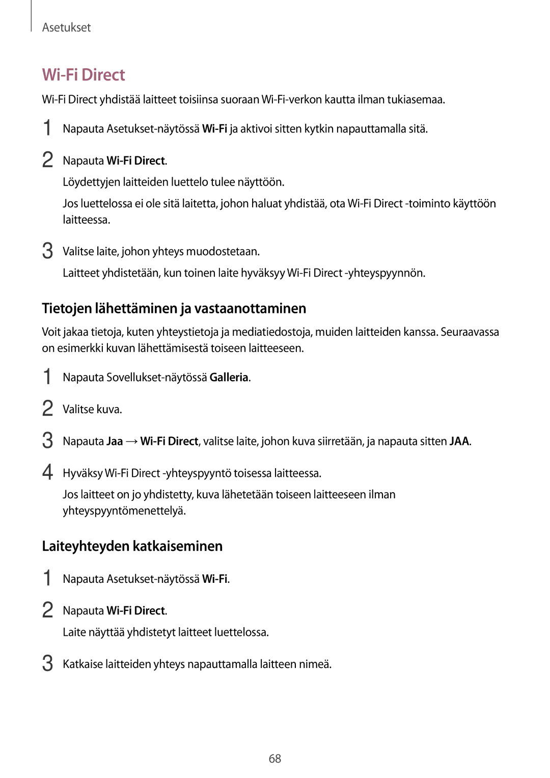 Samsung SM-J500FZWANEE manual Wi-Fi Direct, Tietojen lähettäminen ja vastaanottaminen, Laiteyhteyden katkaiseminen 