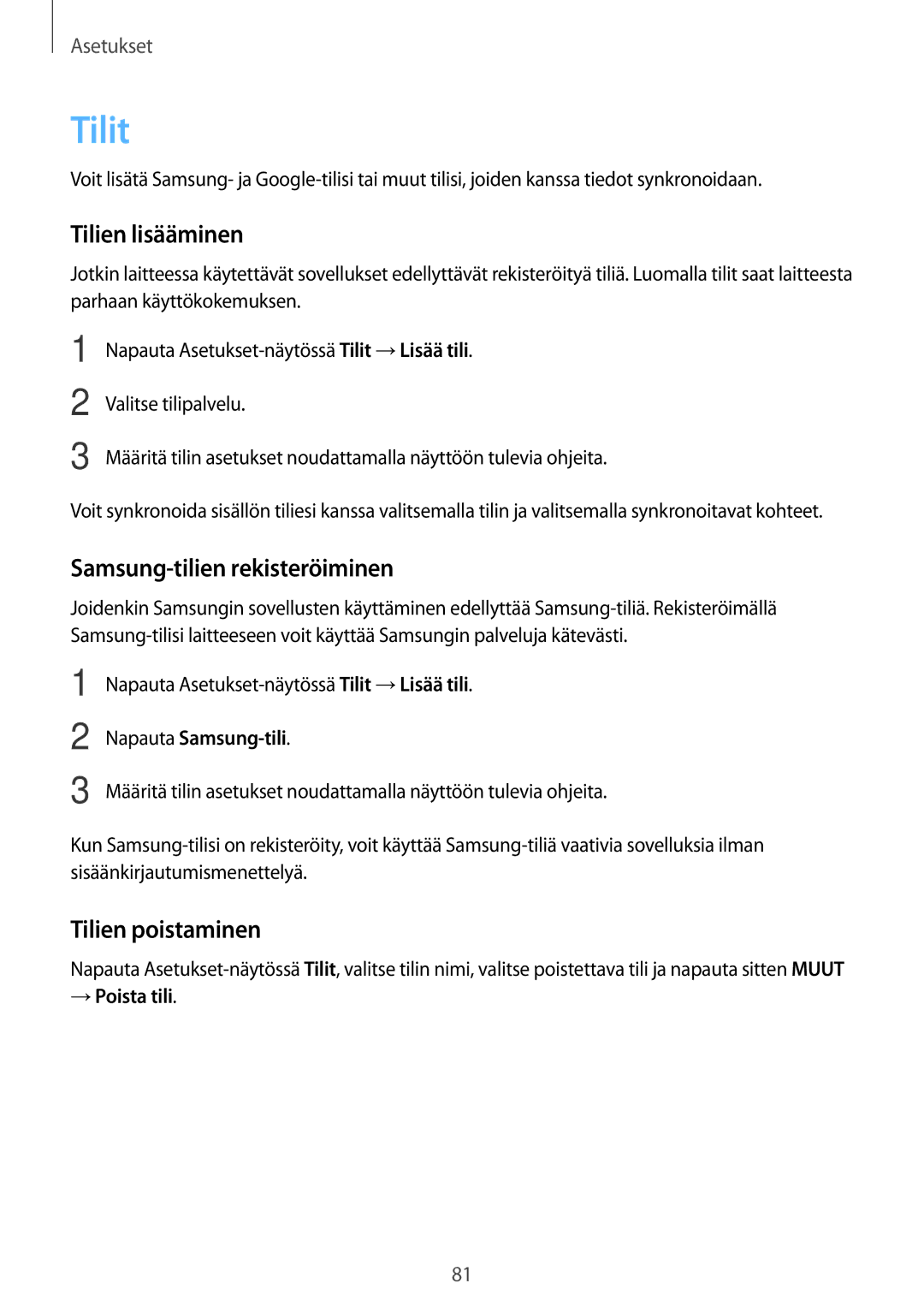 Samsung SM-J500FZDANEE, SM-J500FZKANEE manual Tilit, Tilien lisääminen, Samsung-tilien rekisteröiminen, Tilien poistaminen 