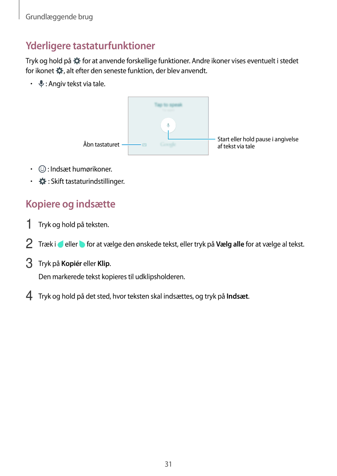 Samsung SM-J500FZKANEE, SM-J500FZDANEE, SM-J500FZWANEE manual Yderligere tastaturfunktioner, Kopiere og indsætte 