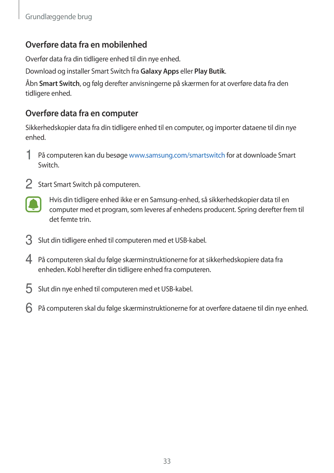 Samsung SM-J500FZDANEE, SM-J500FZKANEE, SM-J500FZWANEE manual Overføre data fra en mobilenhed, Overføre data fra en computer 