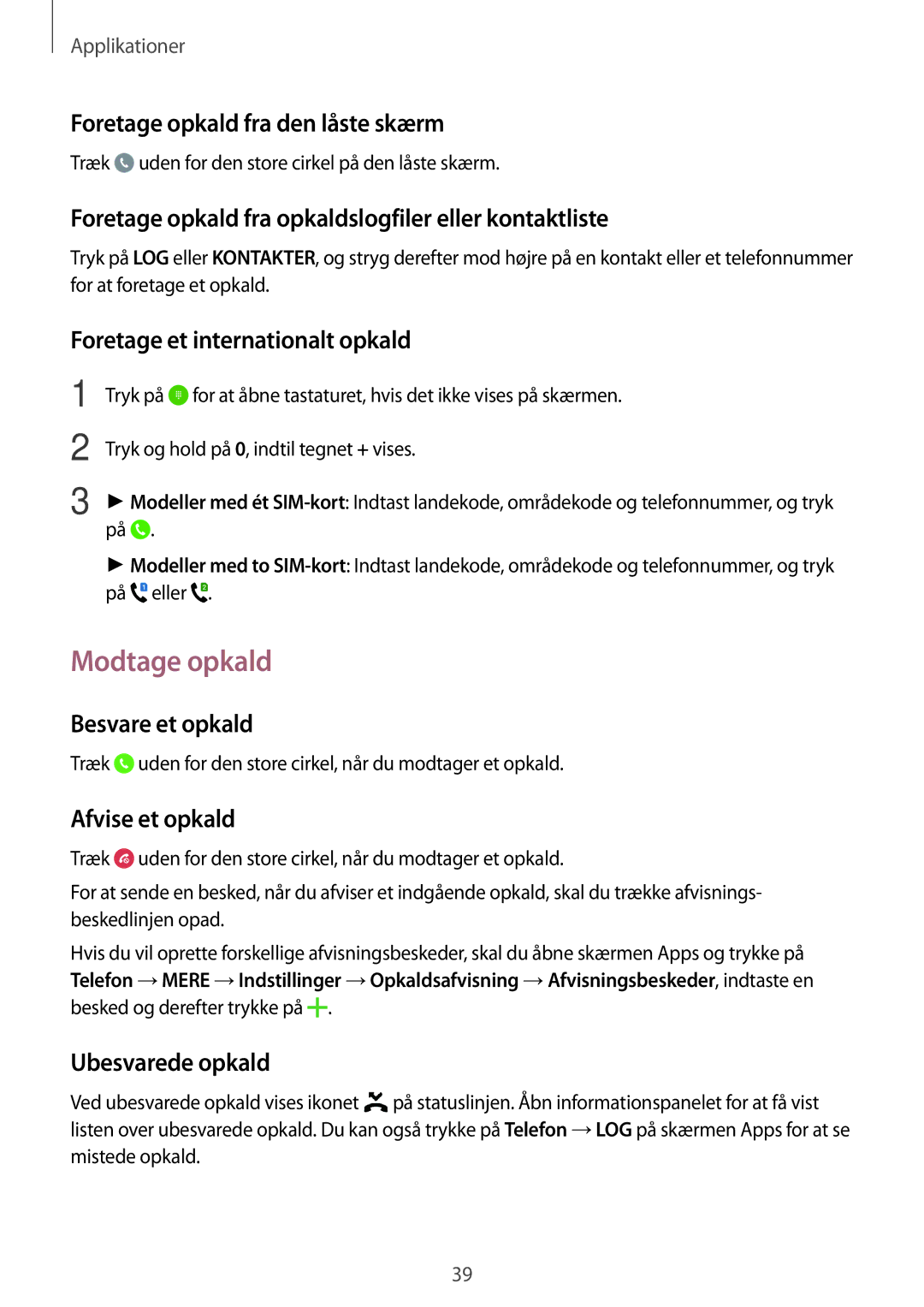 Samsung SM-J500FZDANEE, SM-J500FZKANEE, SM-J500FZWANEE manual Modtage opkald 