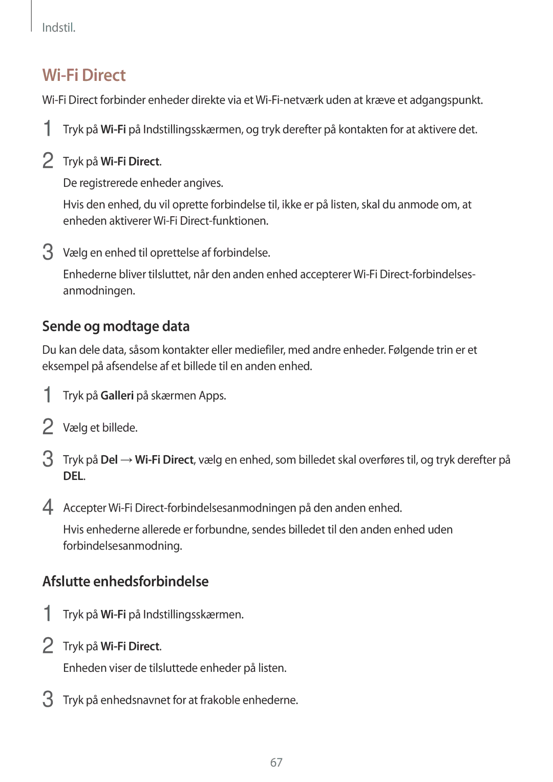 Samsung SM-J500FZKANEE, SM-J500FZDANEE manual Sende og modtage data, Afslutte enhedsforbindelse, Tryk på Wi-Fi Direct 