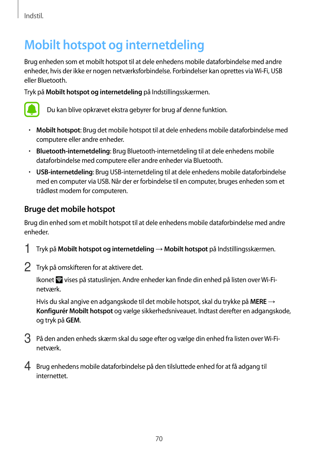 Samsung SM-J500FZKANEE, SM-J500FZDANEE, SM-J500FZWANEE manual Mobilt hotspot og internetdeling, Bruge det mobile hotspot 