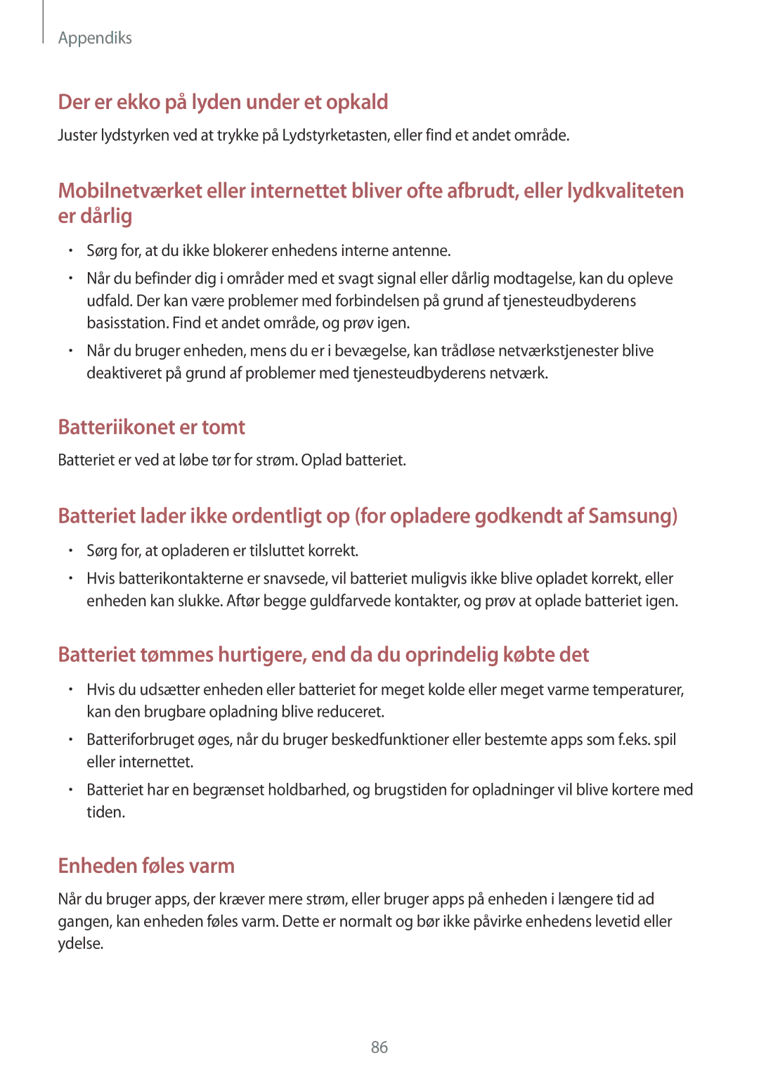 Samsung SM-J500FZWANEE, SM-J500FZDANEE, SM-J500FZKANEE manual Der er ekko på lyden under et opkald 